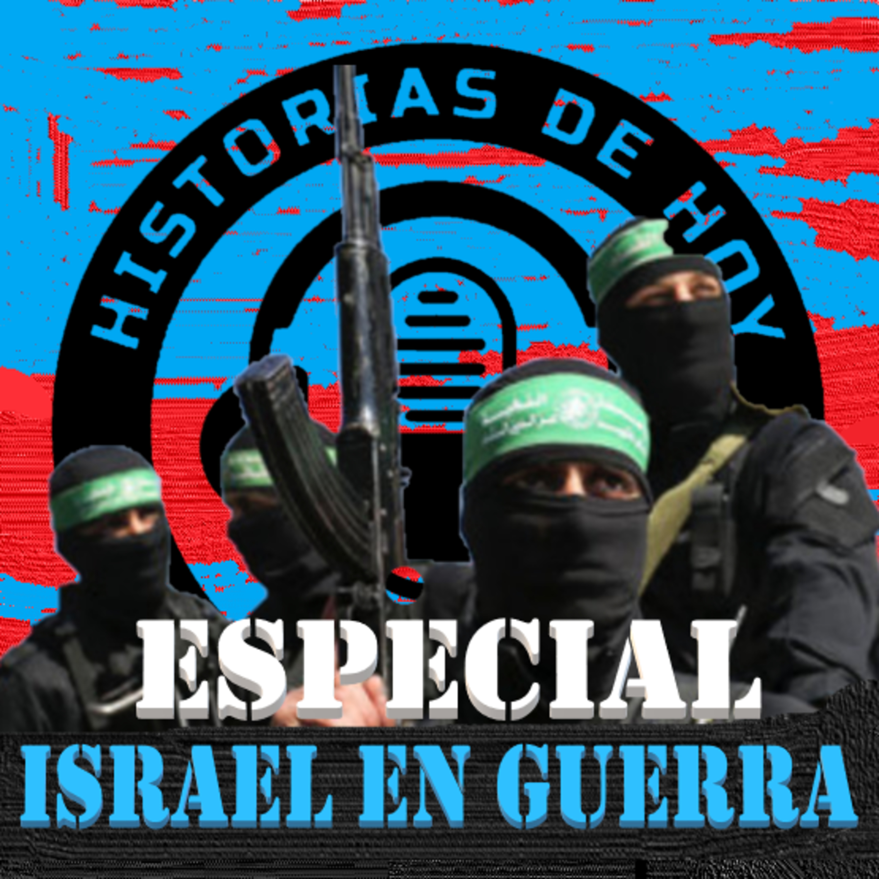 URGENTE! ISRAEL EN GUERRA. TE CONTAMOS QUE PASA HOY. 09 DE OCTUBRE DE 2023 episode artwork