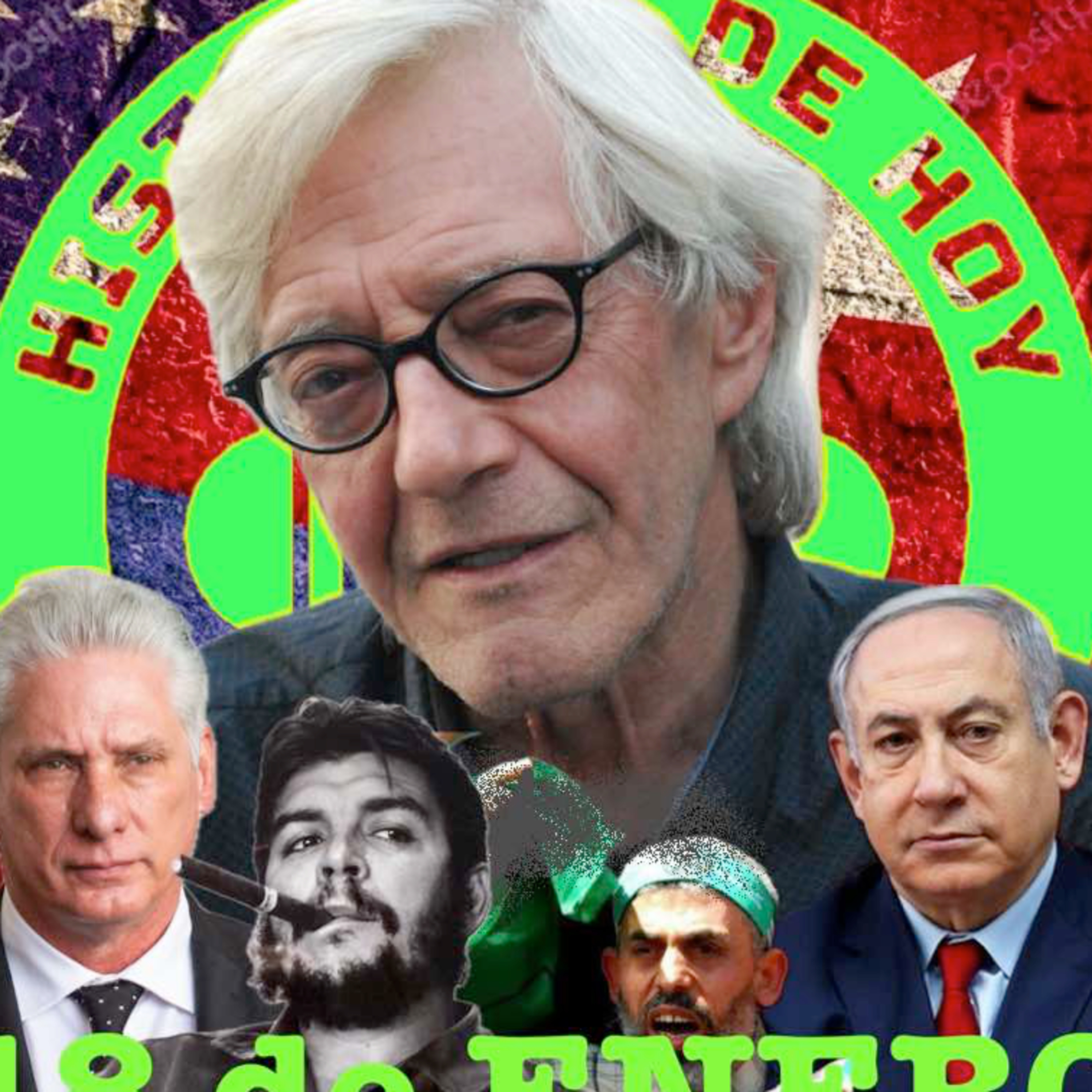 CUBA LIBERA PRESOS POLÍTICOS y HAMAS REHENES. LOS EXTRAÑOS PACTOS DE HOY. 18 de enero de 2025 episode artwork