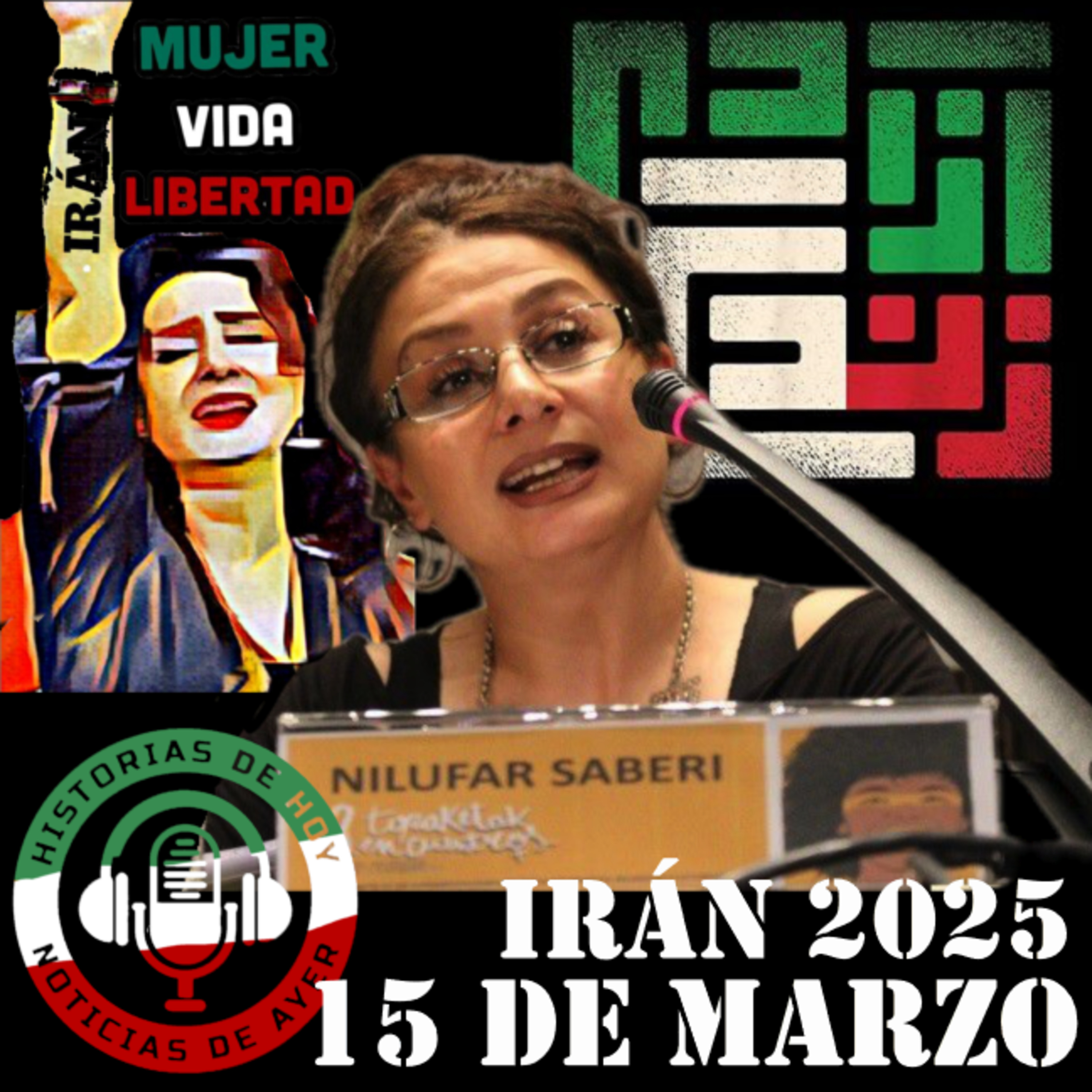 IRÁN TIENE FEMINISTAS DE VERDAD. 15 DE MARZO DE 2025 episode artwork