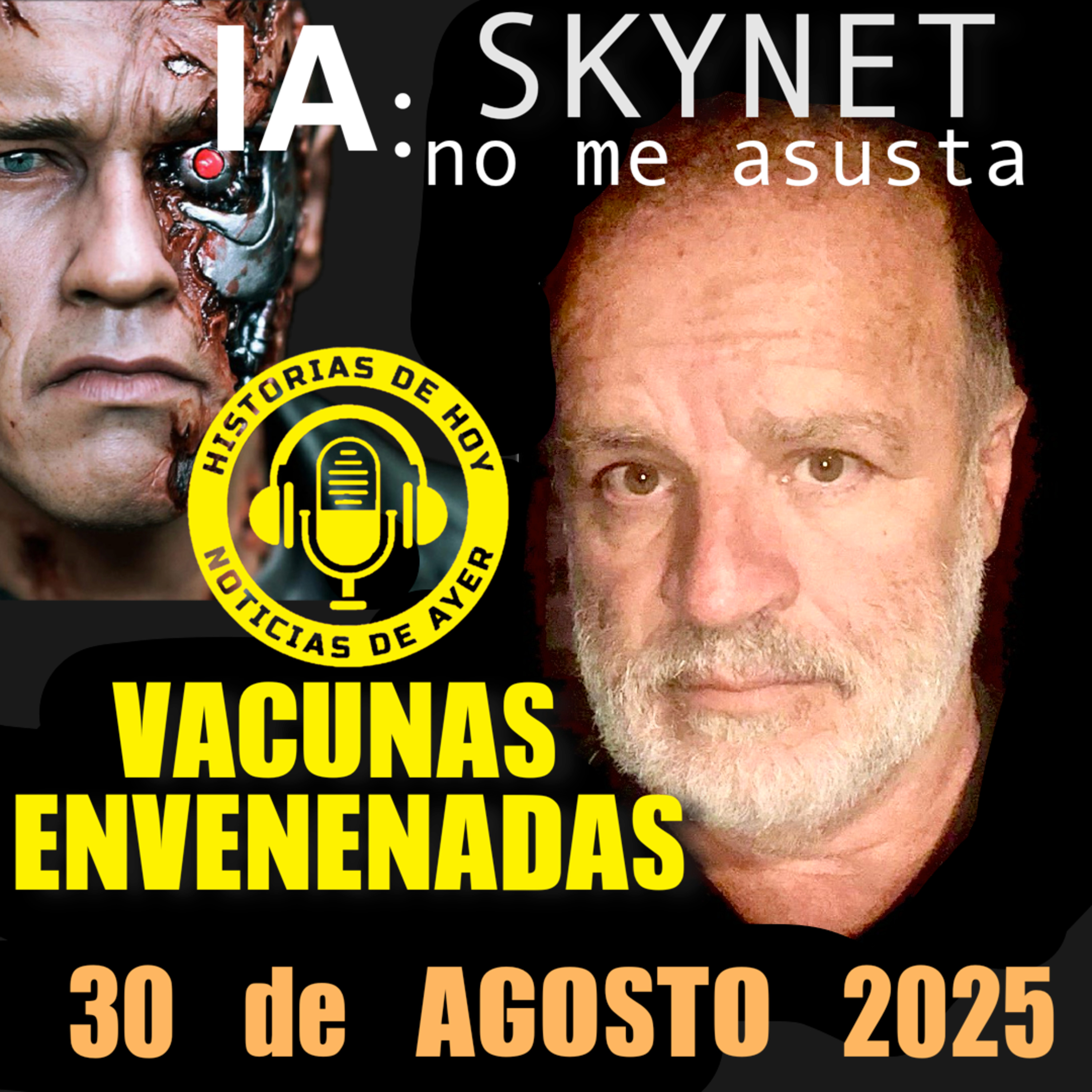 LAS VACUNAS DEL COVID Y LA INTELIGENCIA ARTIFICIAL EN LA PICOTA. 30 DE AGOSTO DE 2025 episode artwork