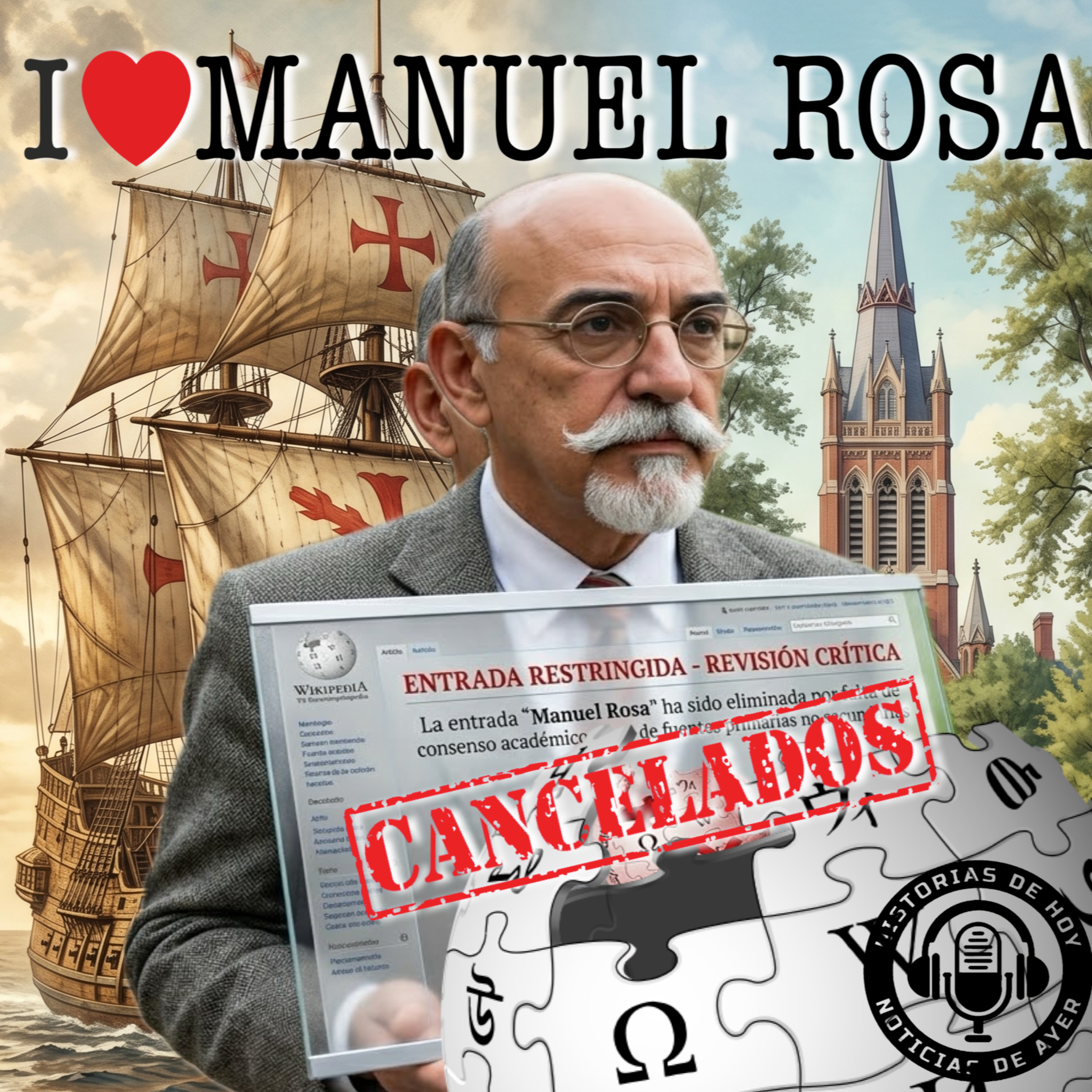 WIKIPEDIA CANCELA A HISTORIADOR-LA UNIVERSIDAD EN EEUU Y LA NUESTRA. 6 DE JUNIO 2026 episode artwork