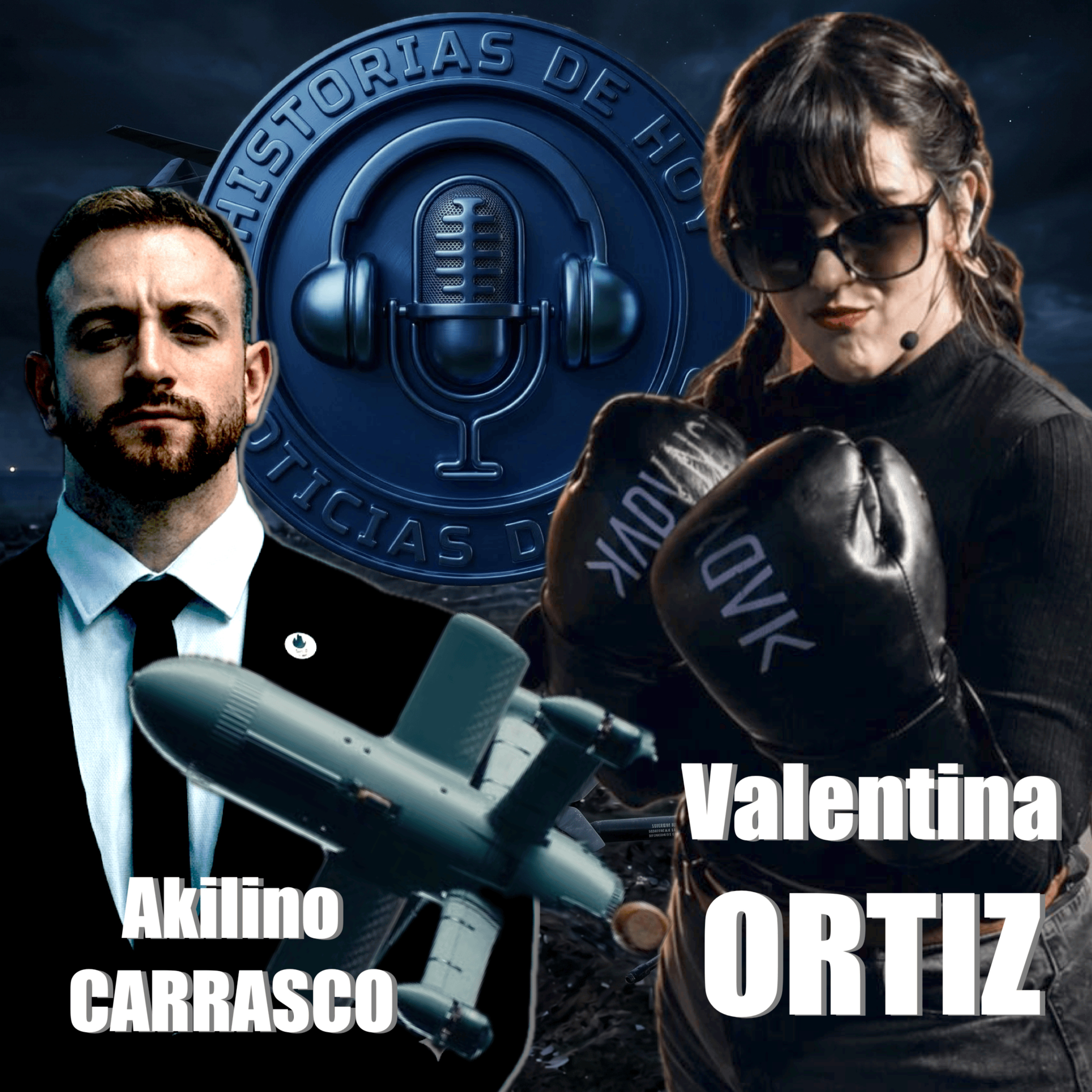 DATOS TRUCHOS DE FALSAS DENUNCIAS Y CIELOS HACKEADOS EN UCRANIA: VALENTINA ORTIZ Y AKILINO CARRASCO. 20 DE JUNIO DE 2026 episode artwork