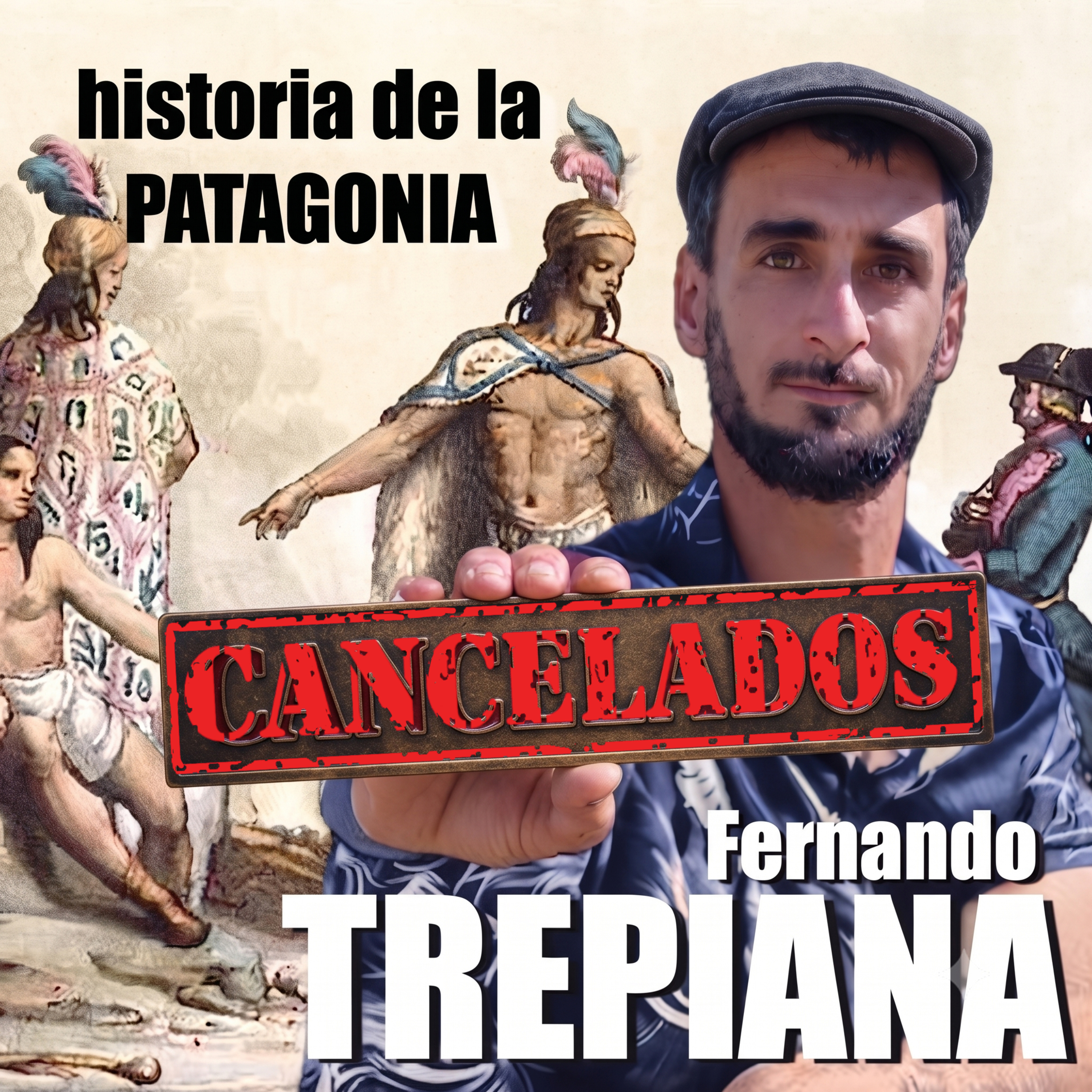 HISTORIA DE PATAGONIA, CANCELACIÓN Y MUERTE CIVIL. 18 de julio de 2026 episode artwork