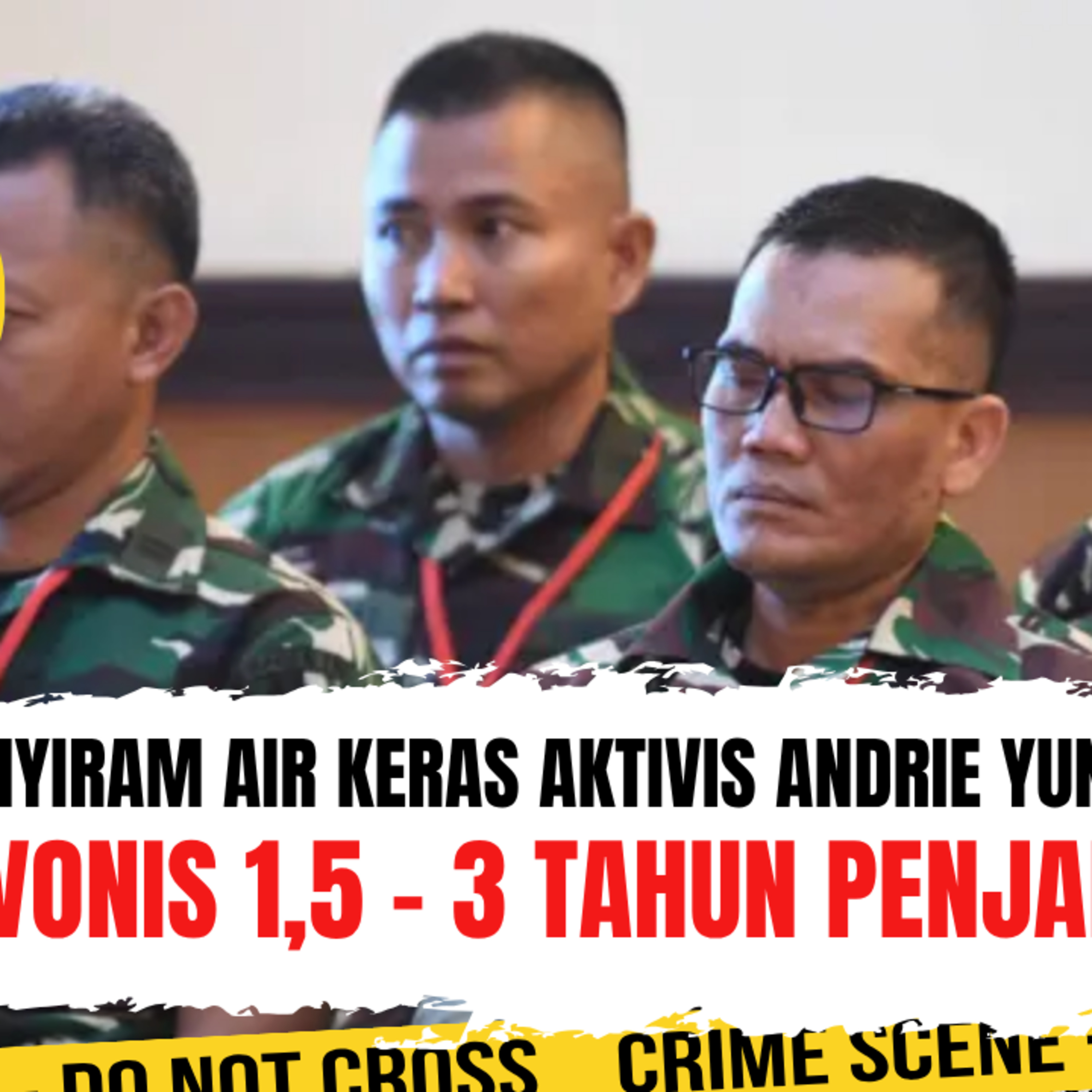 Penyiram Air Keras Aktivis Andrie Yunus Divonis 1,5 – 3 Tahun Penjara. Adilkah? | Ep. 2744 episode artwork