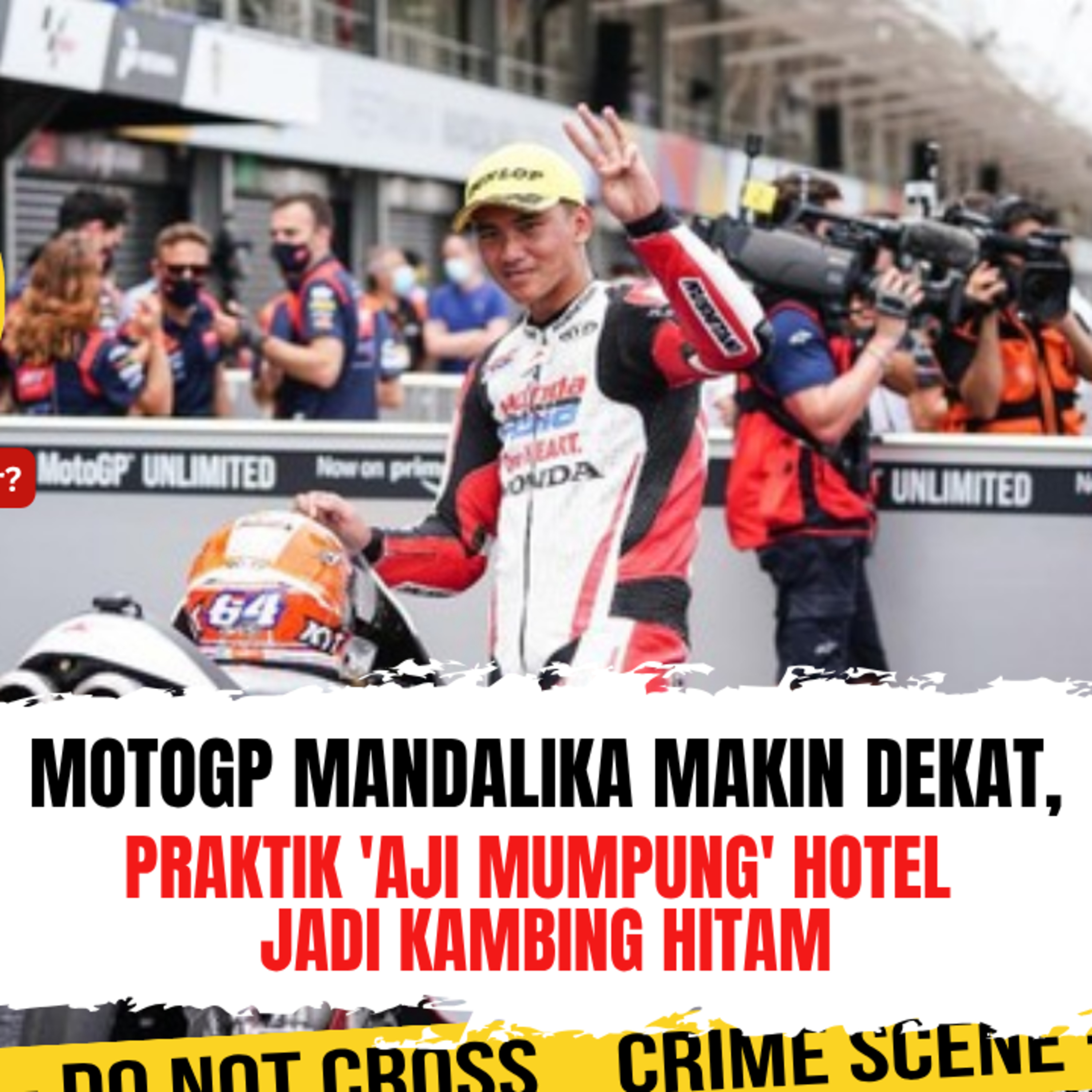 MotoGP Mandalika Makin Dekat, Praktik 'Aji Mumpung' Hotel Jadi Kambing Hitam. | Ep. 2747 episode artwork