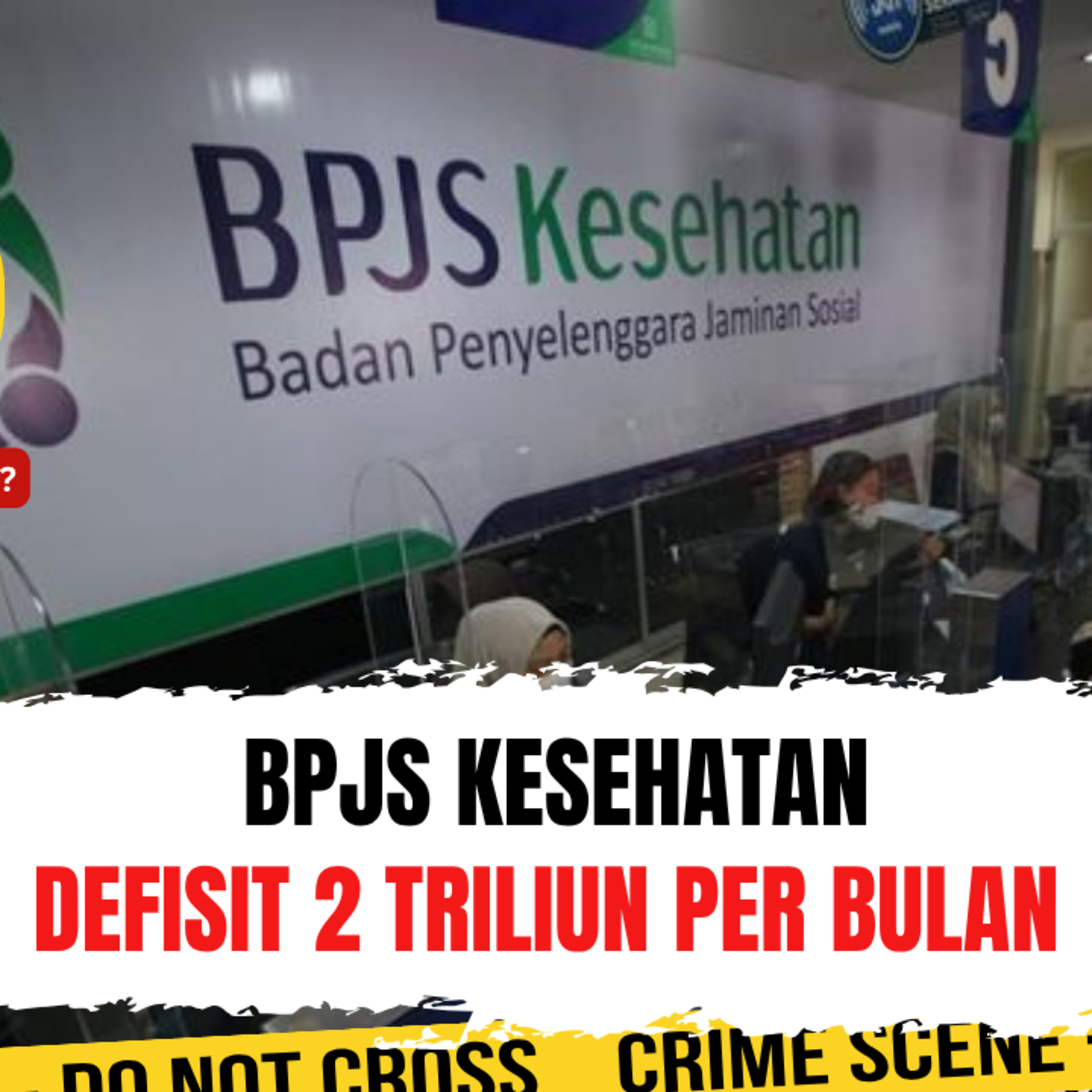BPJS Kesehatan Defisit 2 Triliun Per Bulan, Apa yang Terjadi? | Ep. 2757 episode artwork
