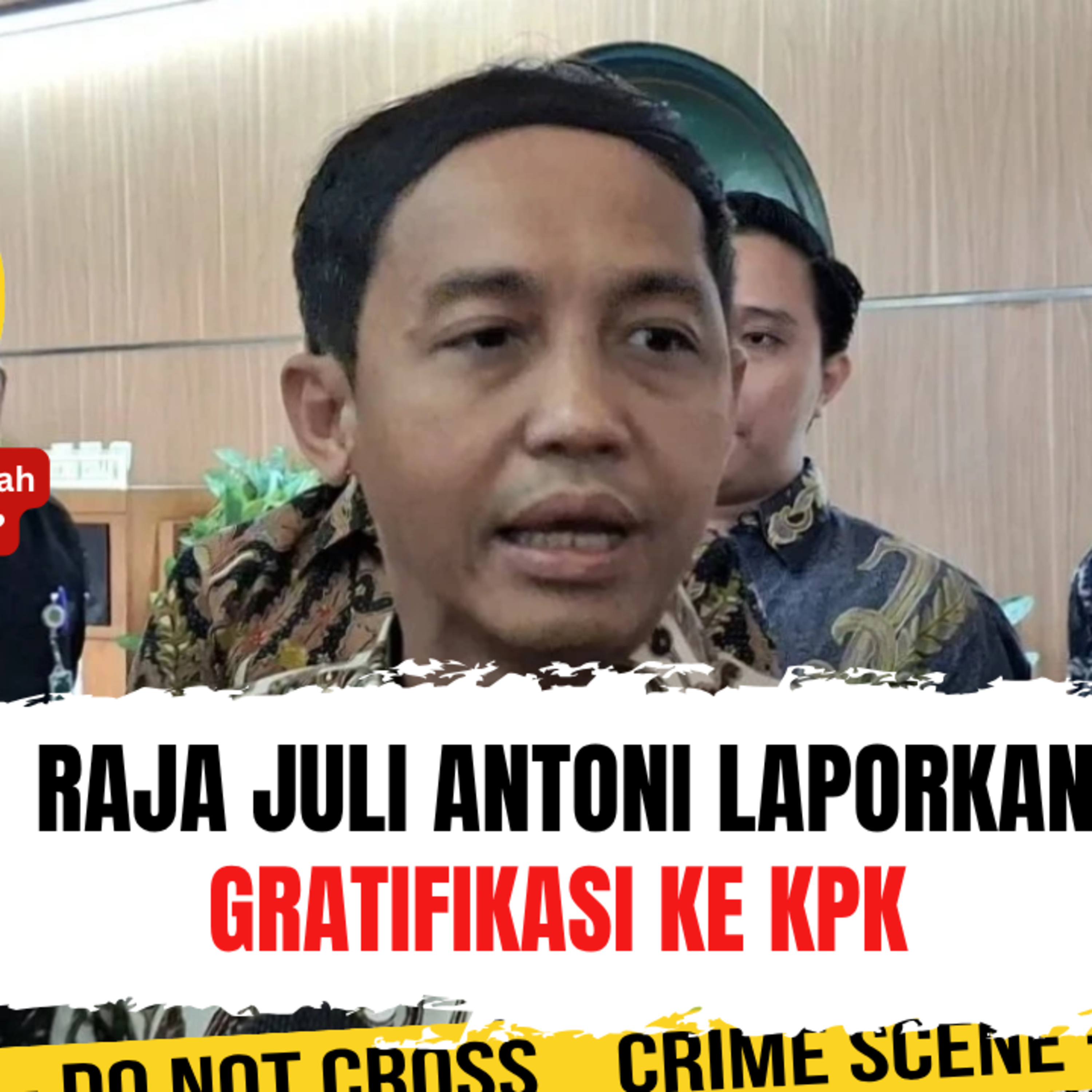Raja Juli Antoni Laporkan Gratifikasi ke KPK. Ada apa kok setelah terjadinya OTT ? | Ep. 2759 episode artwork