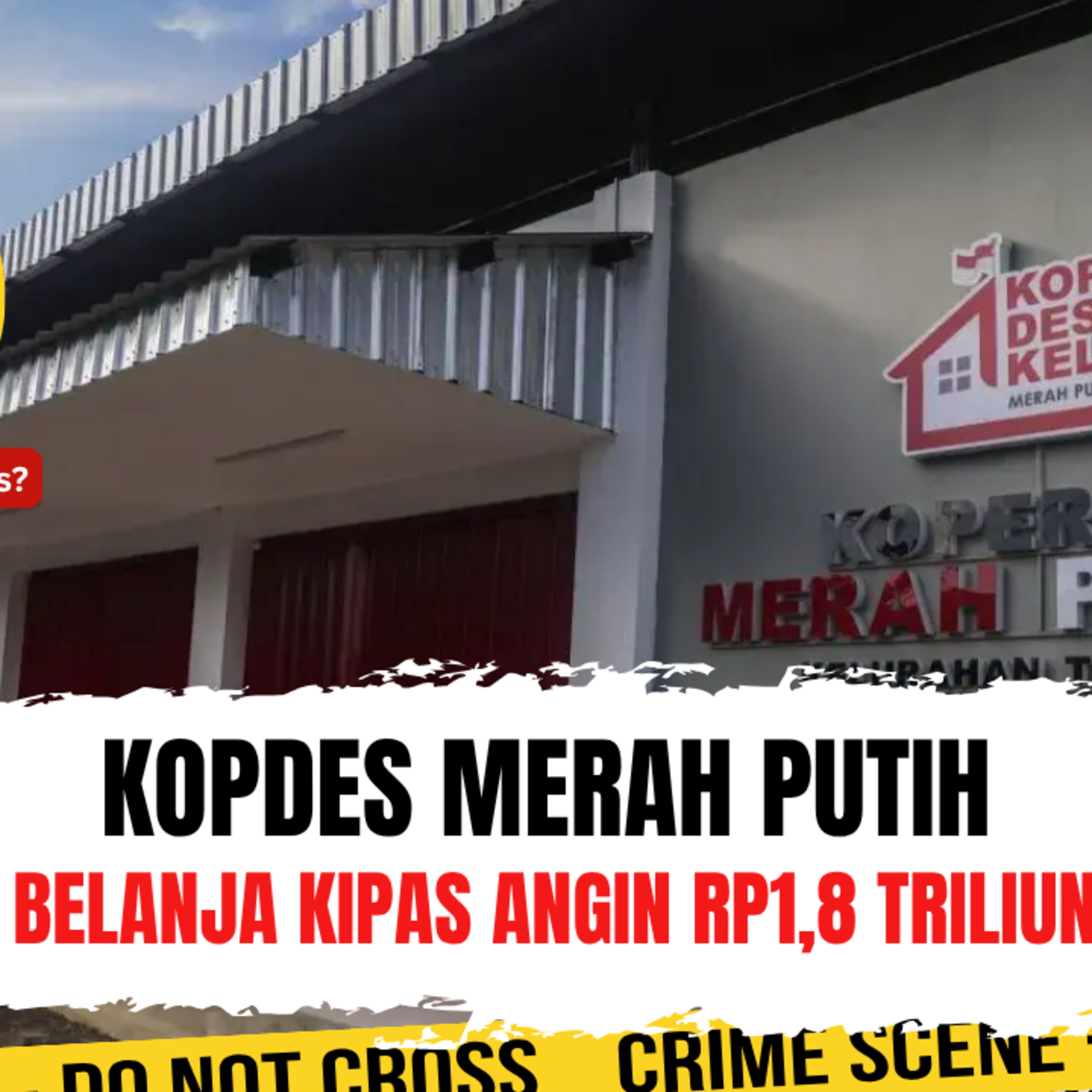 Kopdes Merah Putih Belanja Kipas Angin Rp1,8 Triliun. 1 Kopdes 45 Kipas? | Ep. 2764 episode artwork