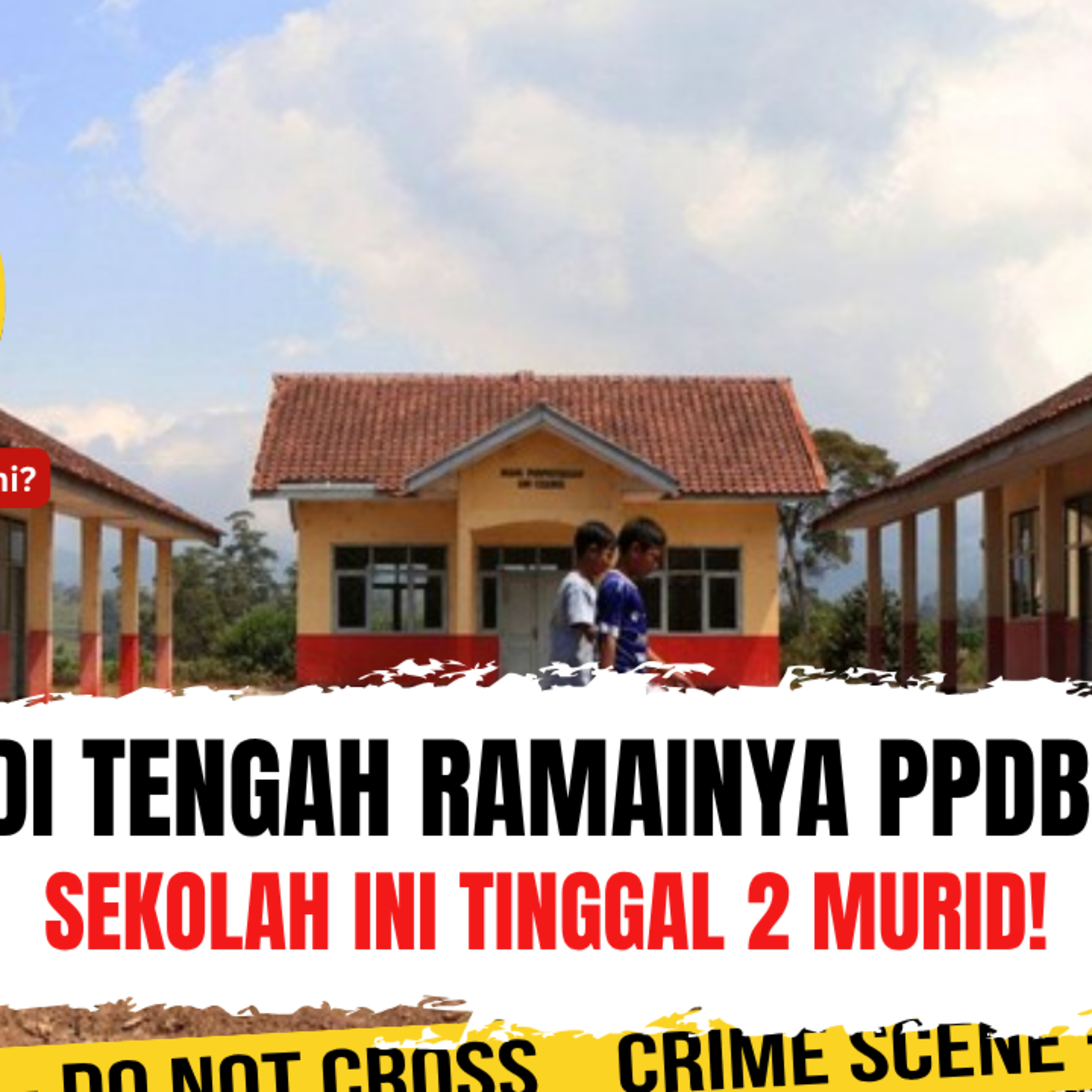 Di Tengah Ramainya PPDB, Sekolah Ini Tinggal 2 Murid! Kenapa Bisa Begini? | Ep. 2767 episode artwork