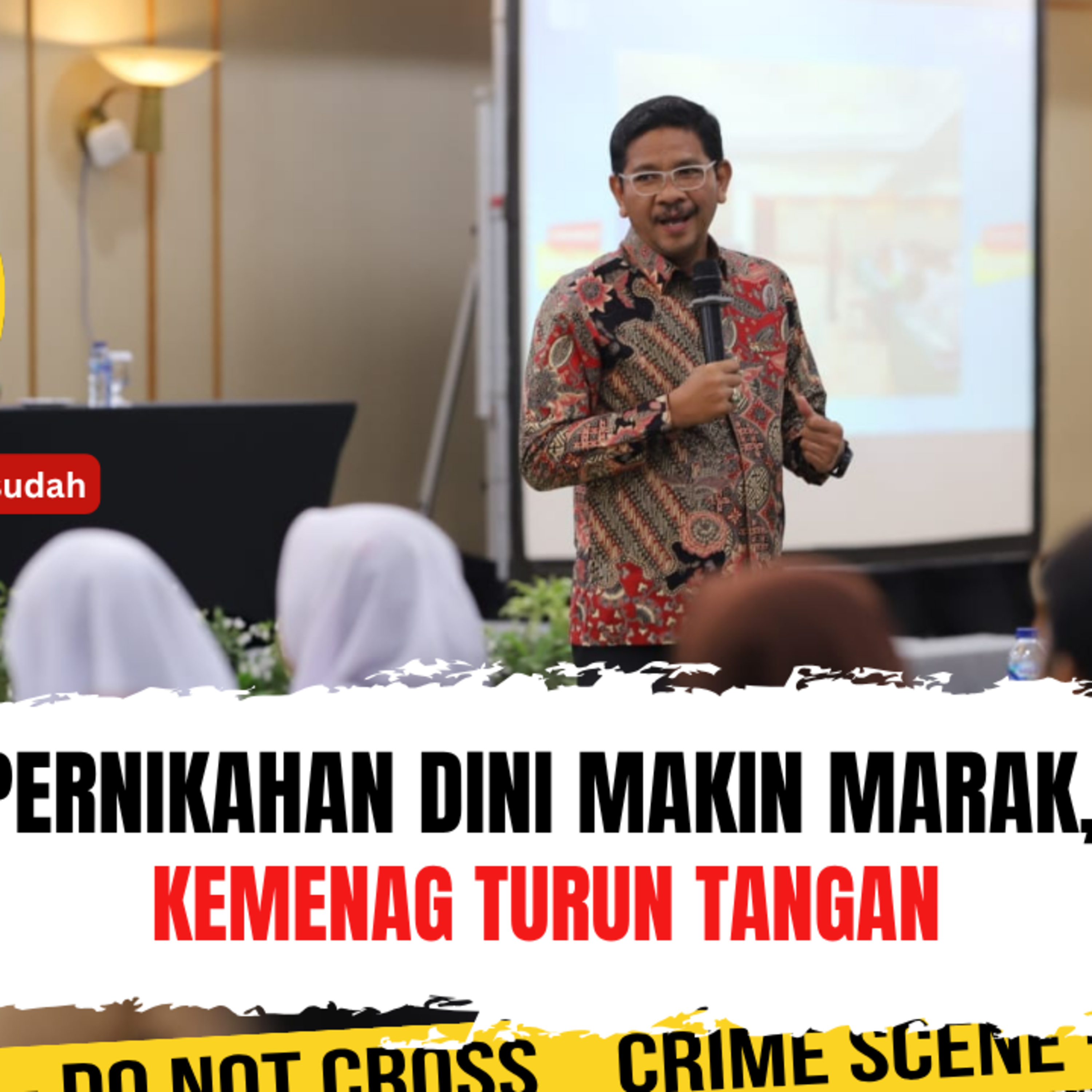 Pernikahan Dini Makin Marak, Kemenag Turun Tangan. langkah kemenag apa sudah tepat? | Ep. 2793 episode artwork