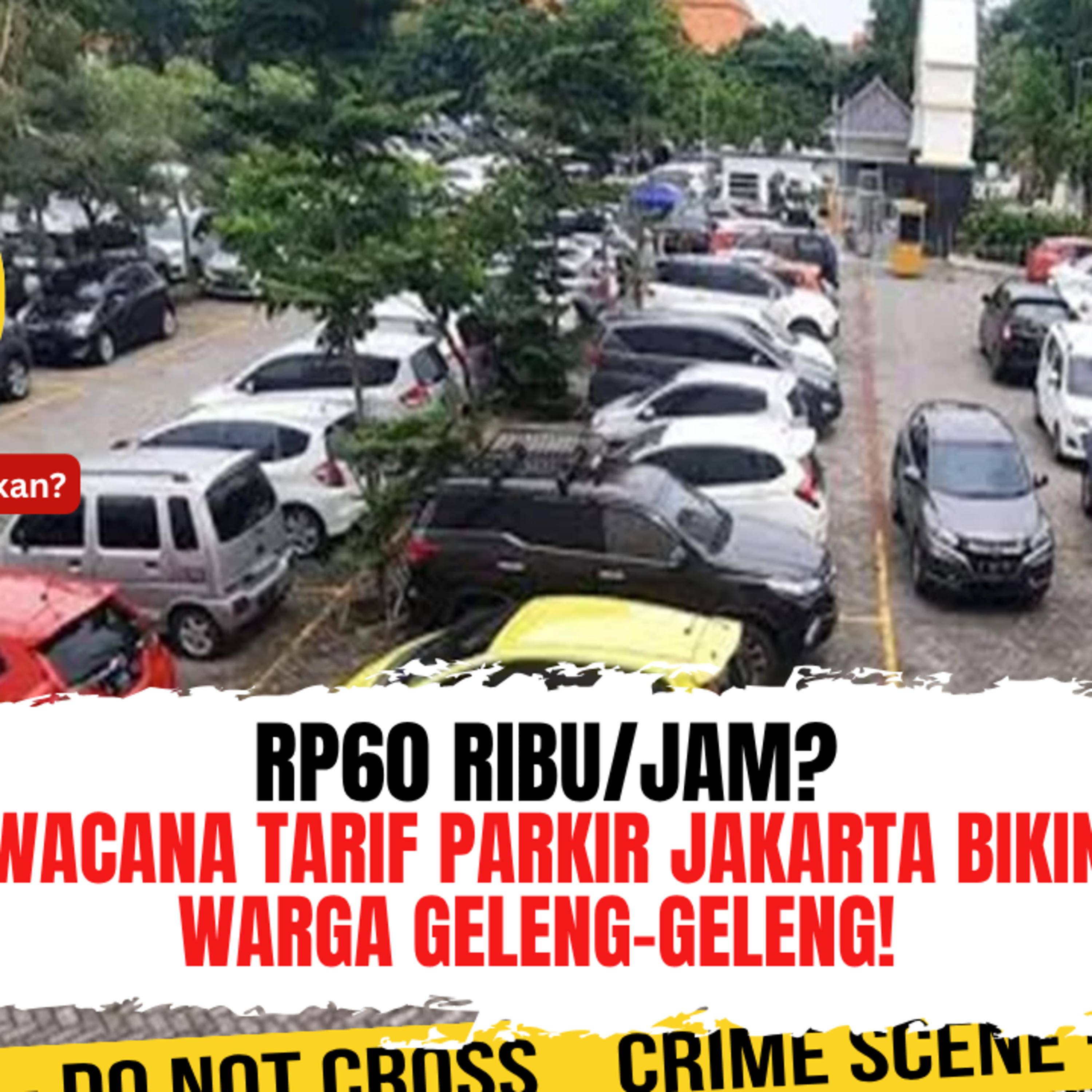 Rp60 RIBU/JAM? Wacana Tarif Parkir Jakarta Bikin Warga Geleng-Geleng! Siapa Yang Diuntungkan? | Ep. 2796 episode artwork