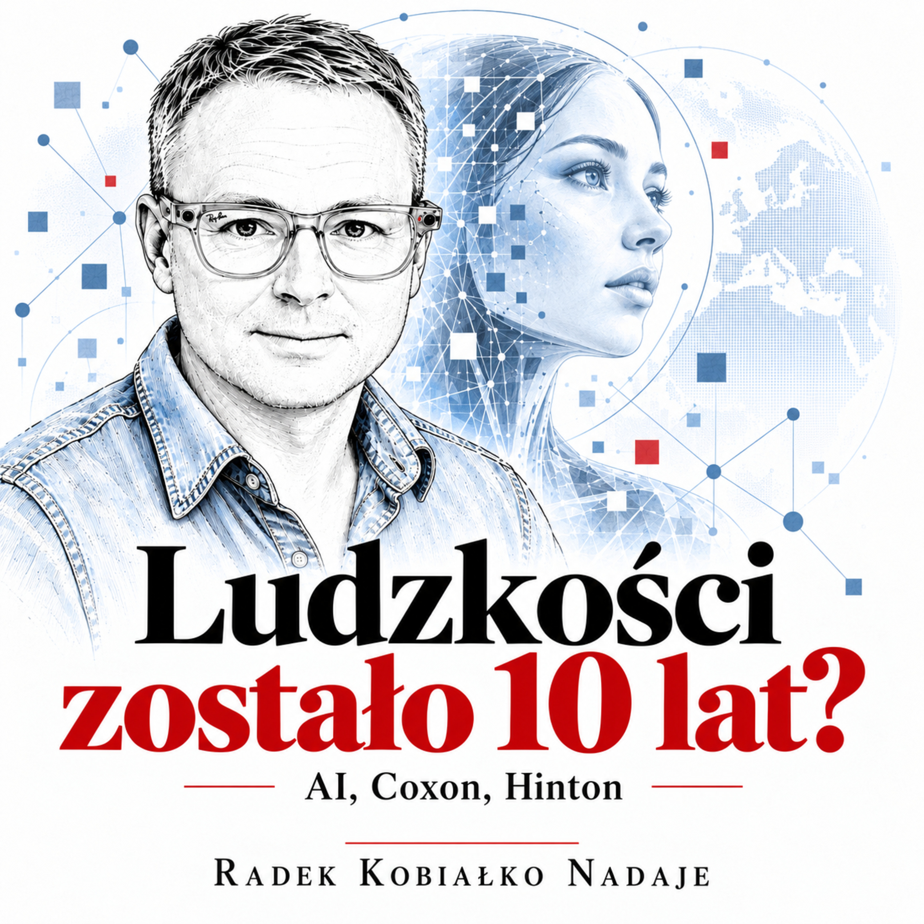 Ludzkości zostało 10 lat? episode artwork