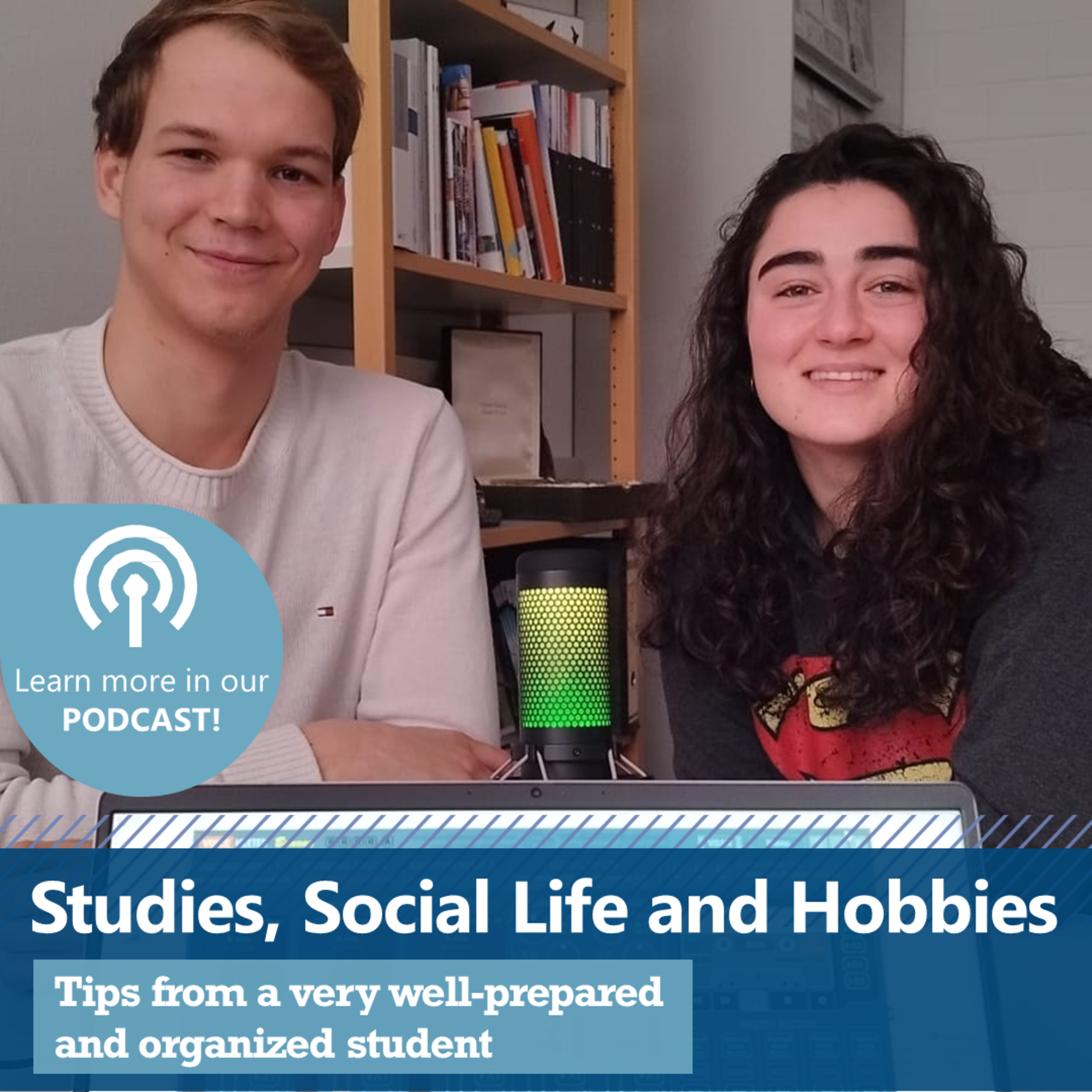 Juggling Your Studies, Social Life and Hobbies.