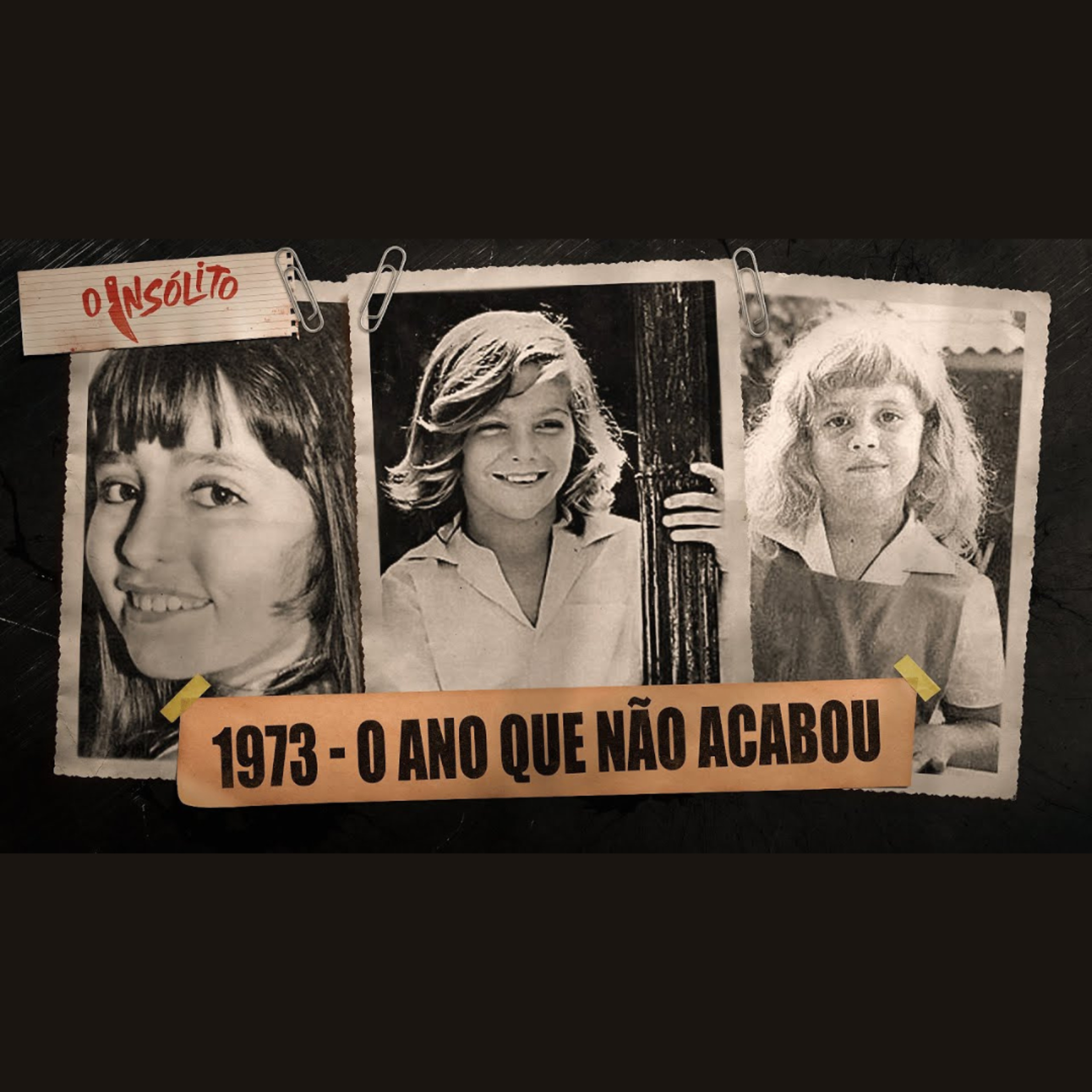 3 casos criminais que chocaram o Brasil - 1973 - O ano que não terminou episode artwork