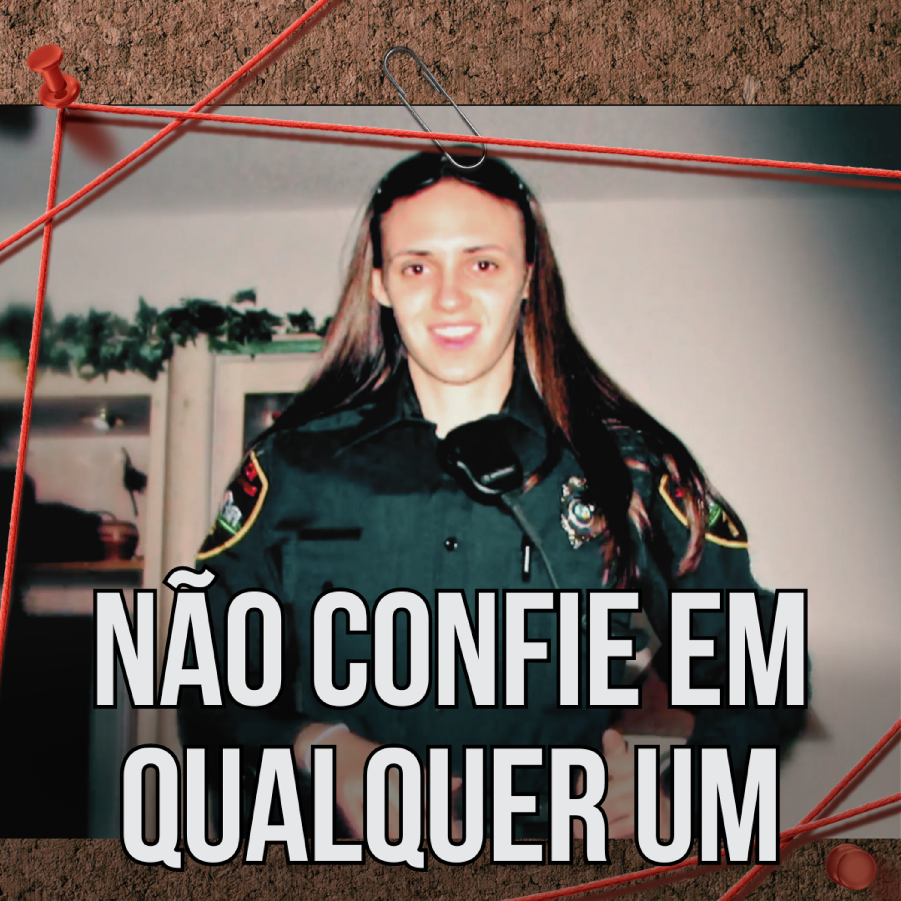 Esse caso mostra que se deve ter cuidado com a confiança - (Taylor Wright) episode artwork
