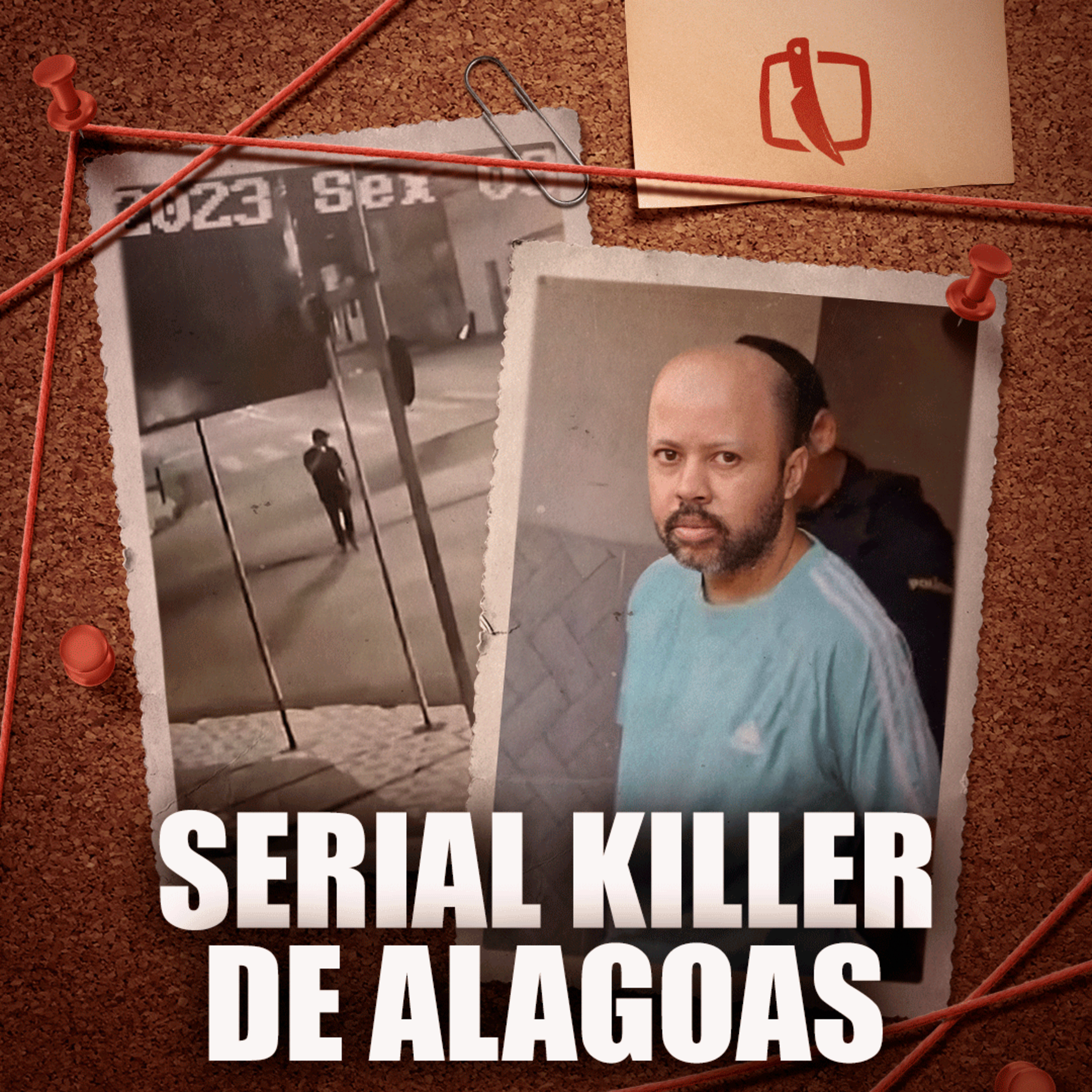 O SERIAL KILLER DE ALAGOAS - UM CARA DESSE NÃO PODE SAIR DA CADEIA! episode artwork