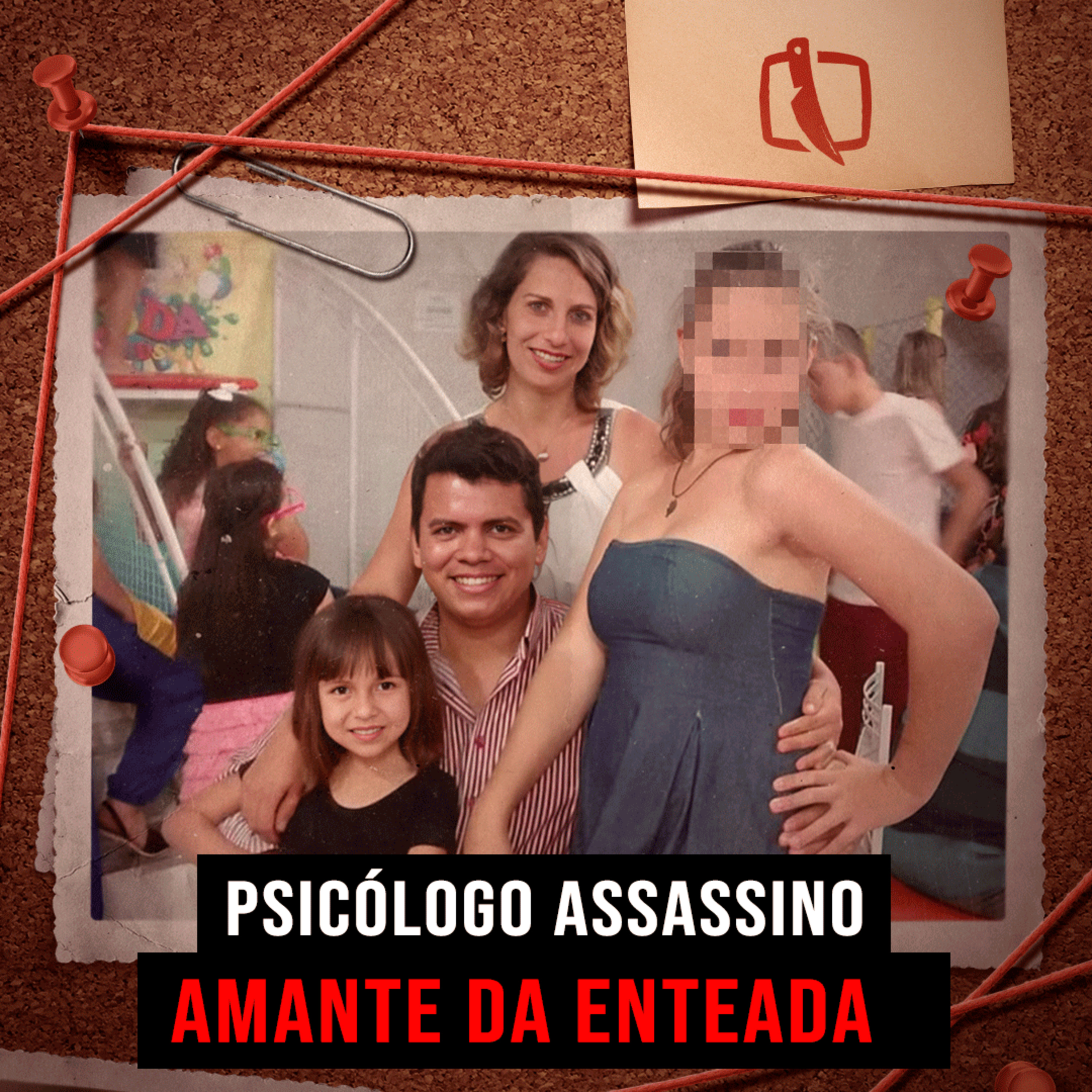 Um Psicólogo, Uma Enteada Adolescente e um Crime que Chocou o País episode artwork