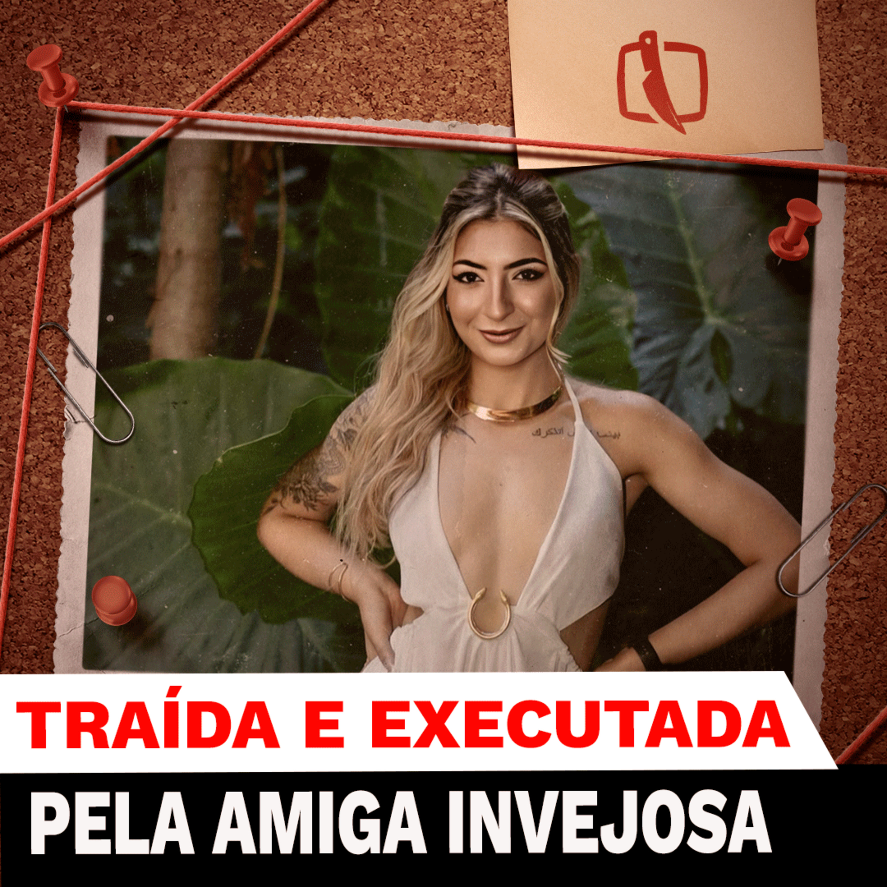 ESTUDANTE ASSASSINADA: Polícia revela plano cruel de amiga esteticista episode artwork