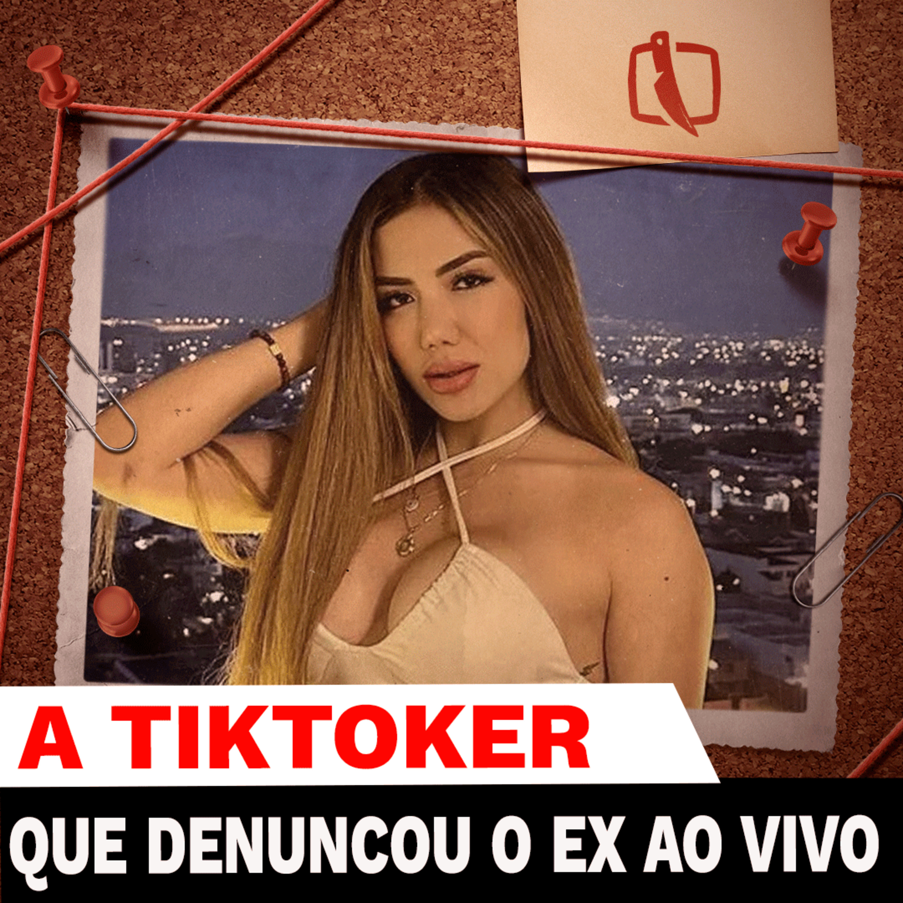 O CASO DA INFLUENCER QUE EXPÔS O EX EM LIVE episode artwork
