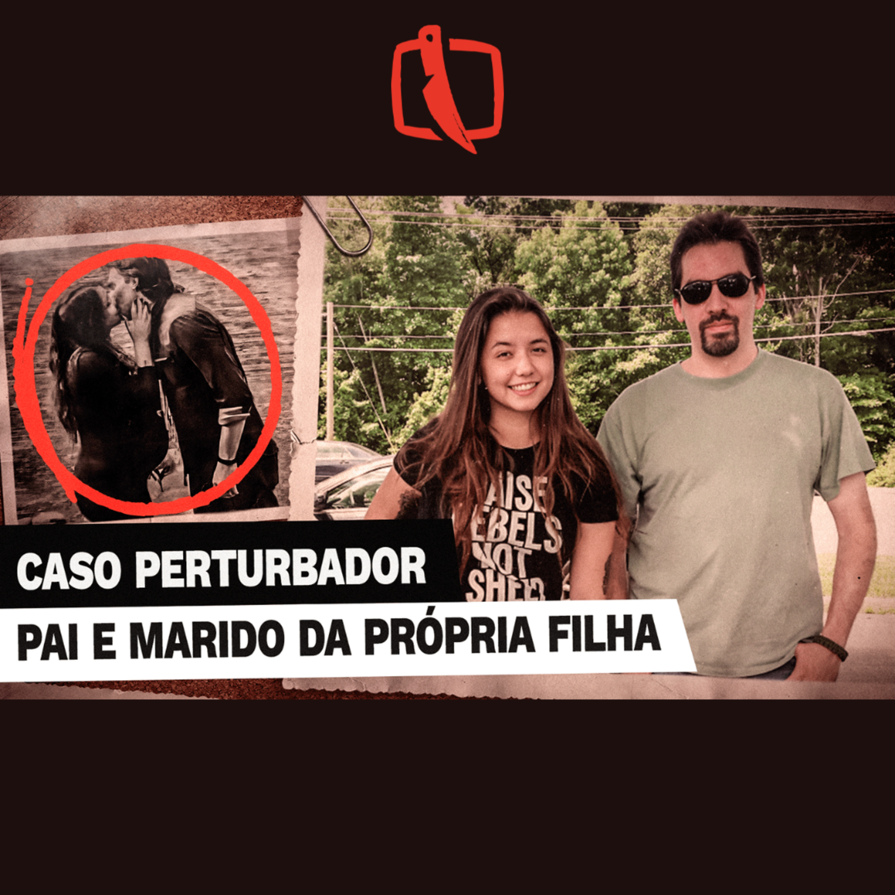 O perturbador caso de um pai que se casou com a filha episode artwork