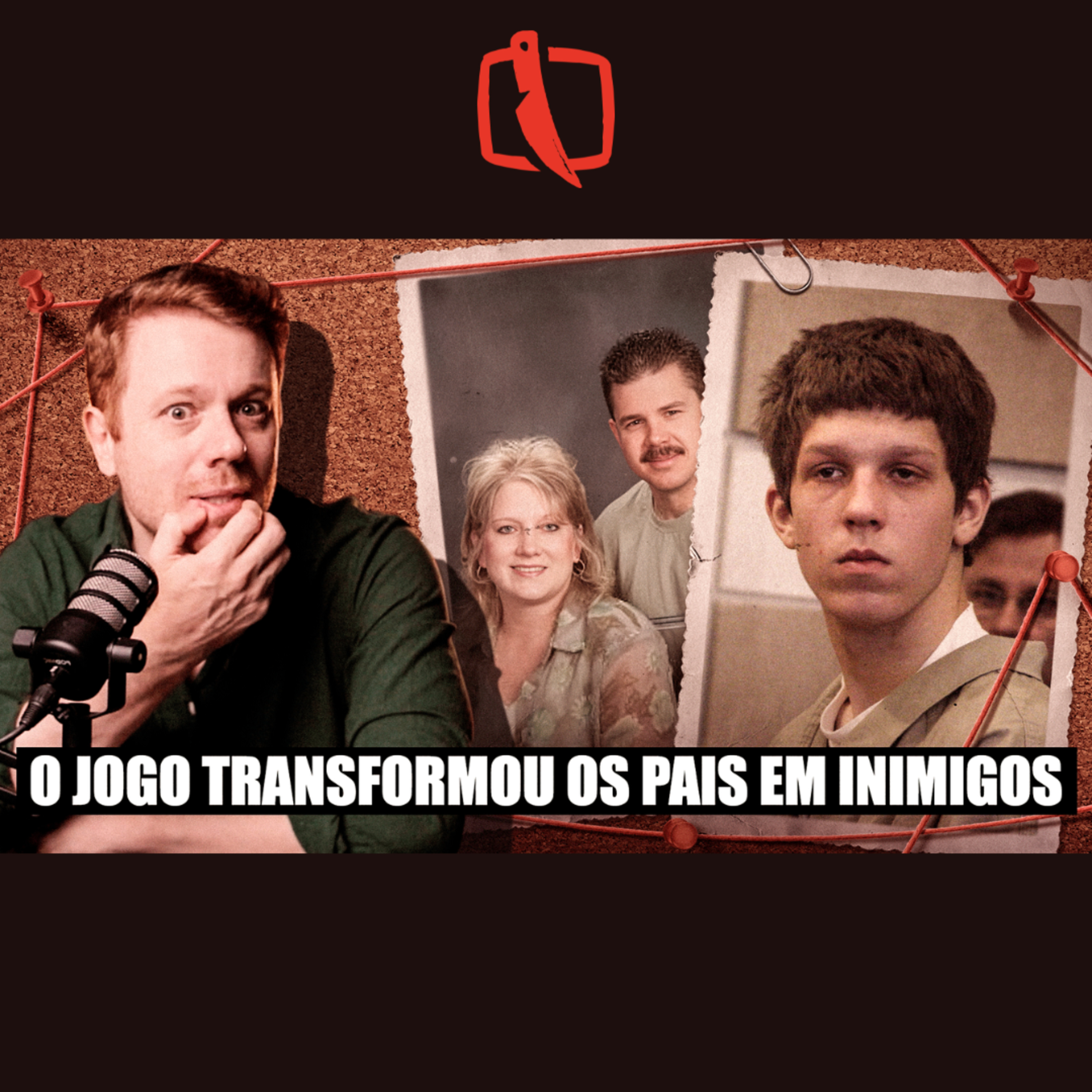 ELE CONFUNDIU O JOGO COM A VIDA REAL — E OS PAIS PAGARAM O PREÇO episode artwork