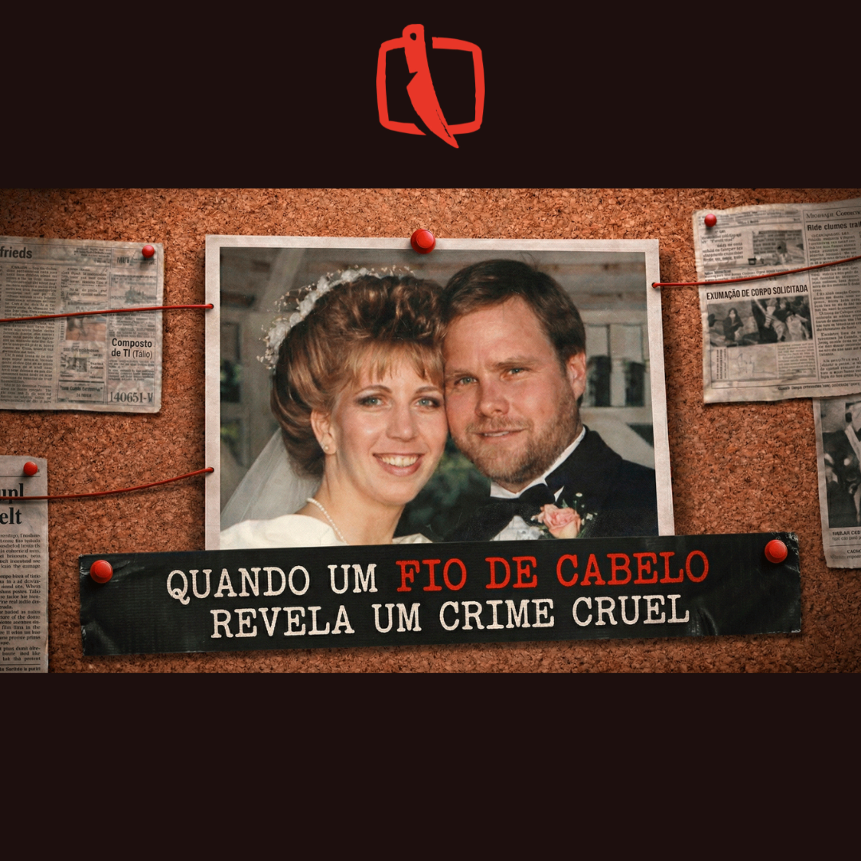 Um Bilhete Suspeito e os Fios de Cabelo que Revelaram o Crime episode artwork