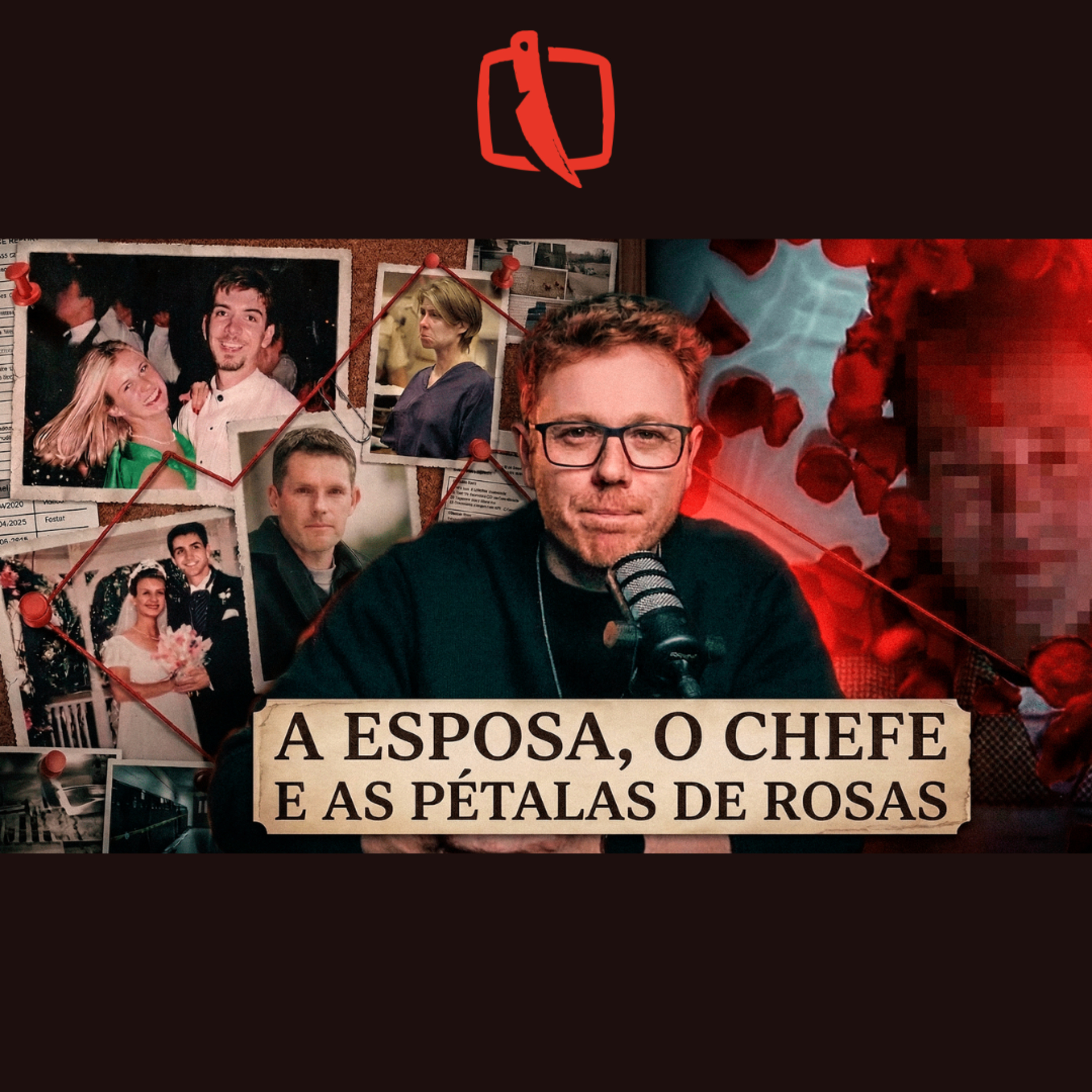 Amor, Traição e Morte: O Caso da Esposa com o Amante e Chefe episode artwork