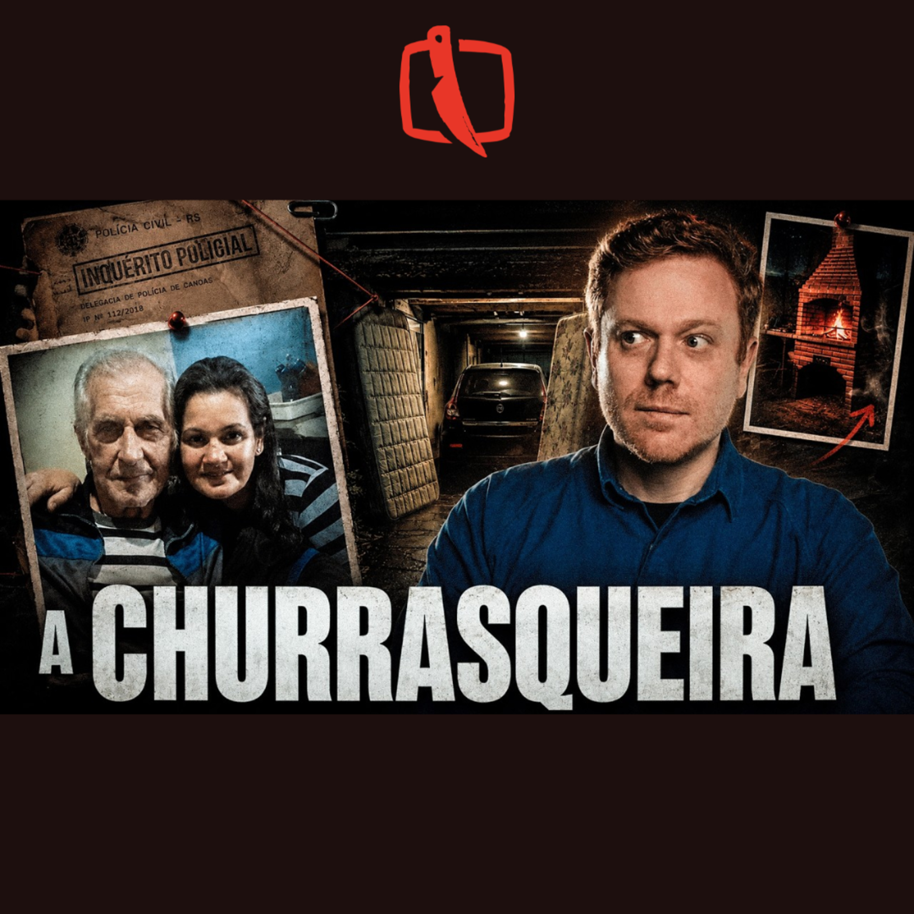 O Plano Macabro da Churrasqueira: O Caso que Chocou o RS episode artwork