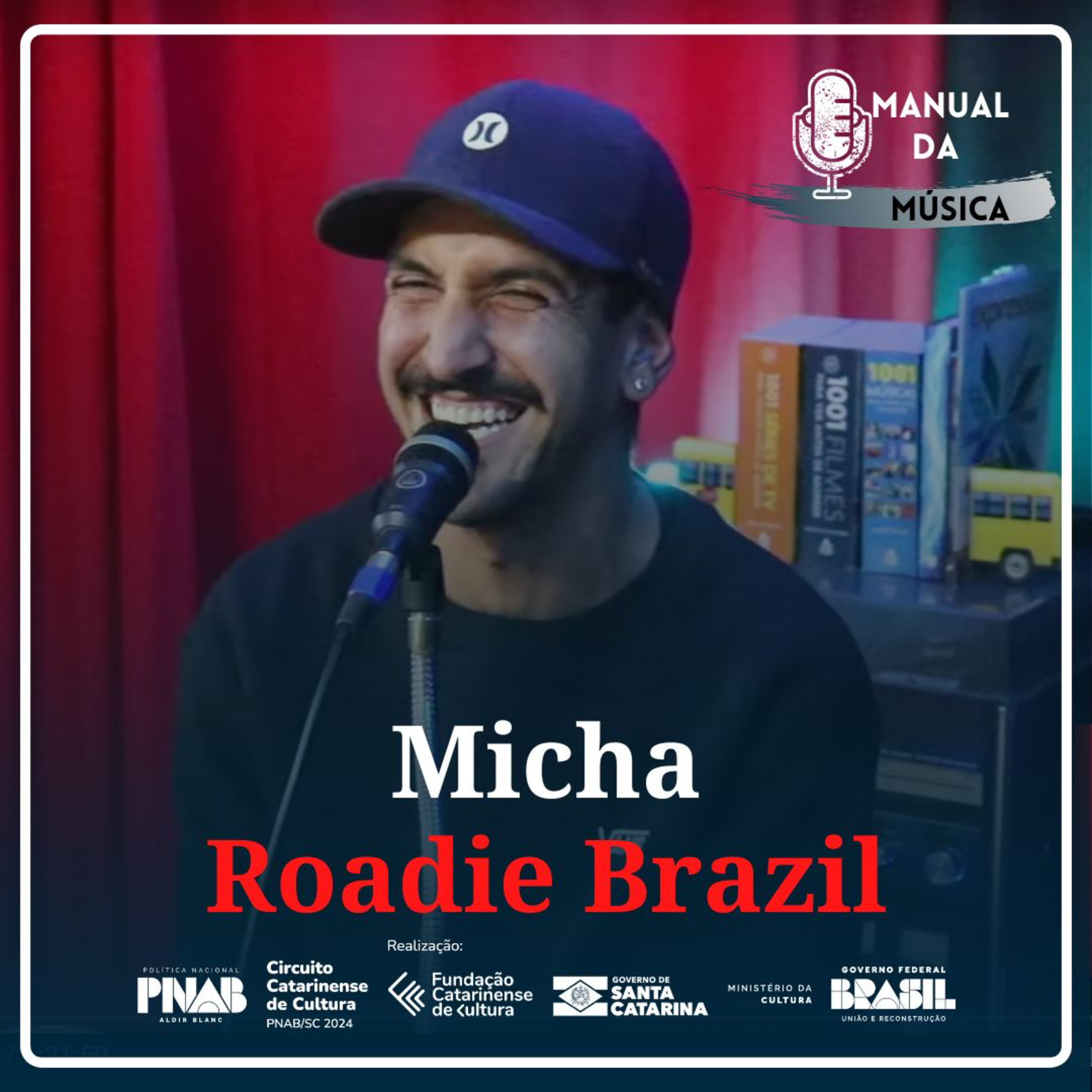 Vida de Roadie com Micha Roadie Brasil | Manual da Música Podcast : Música da Serra # 072