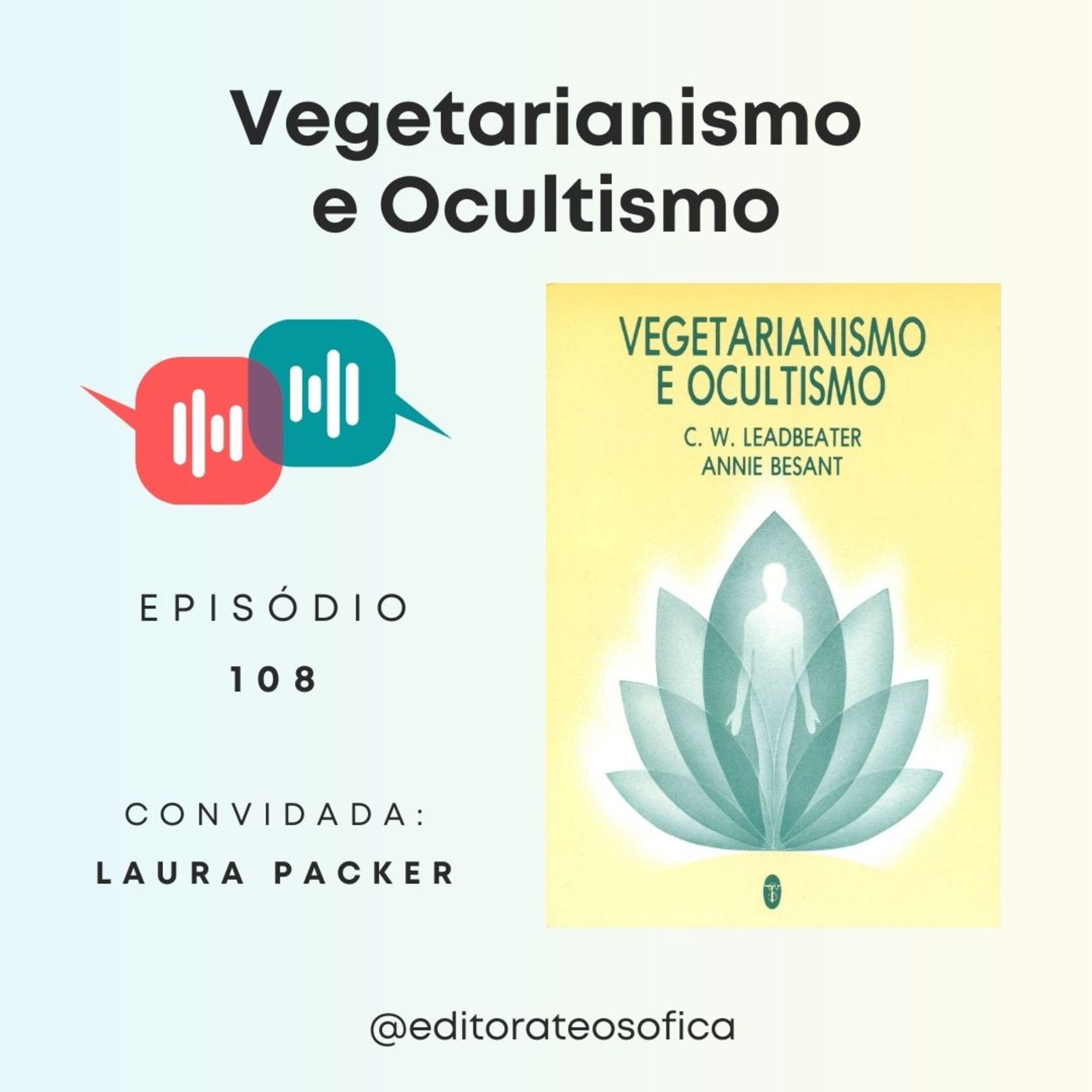 A Chave para A Teosofia + Leituras para Viver Melhor / Editora Teosófica