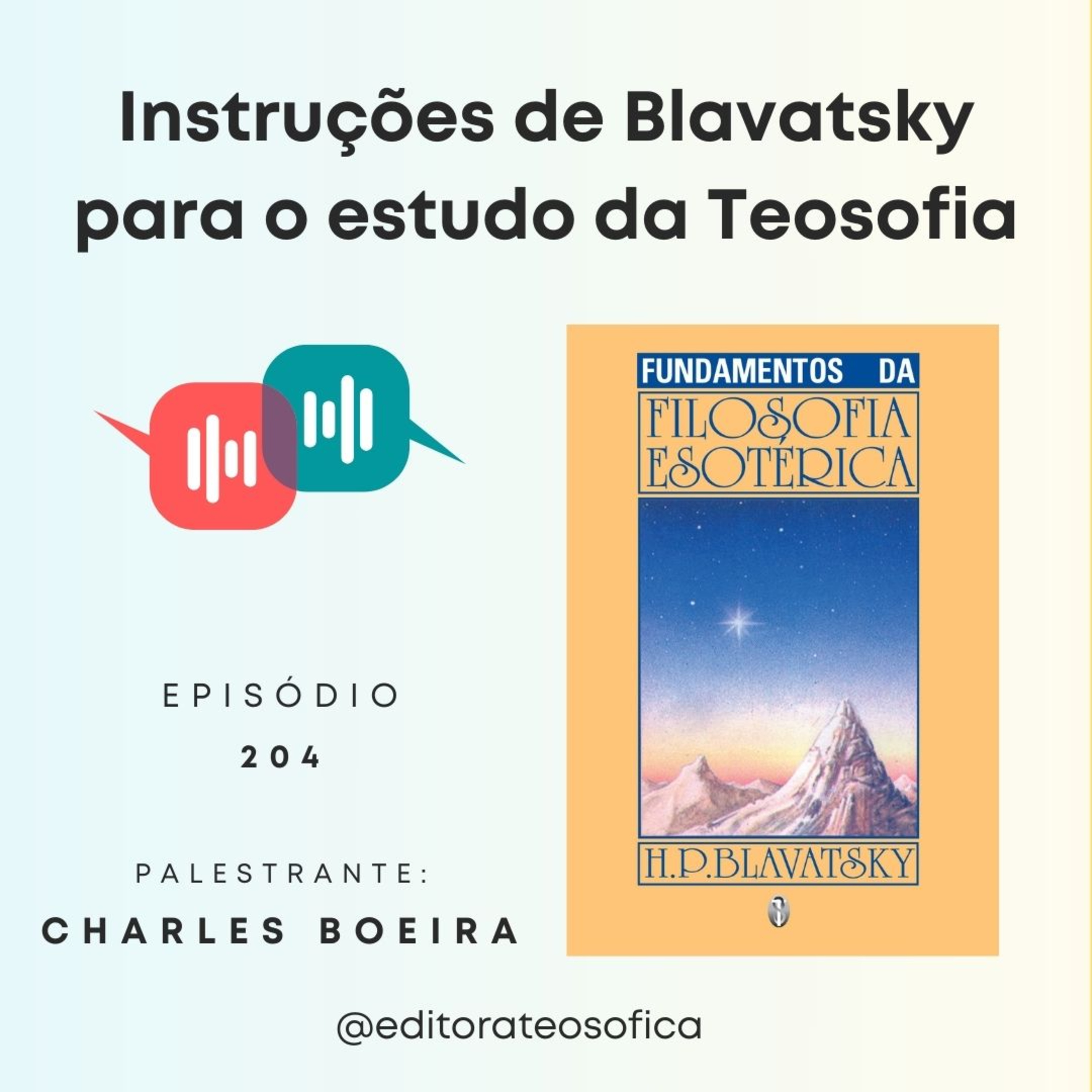 A Chave para A Teosofia + Leituras para Viver Melhor / Editora Teosófica