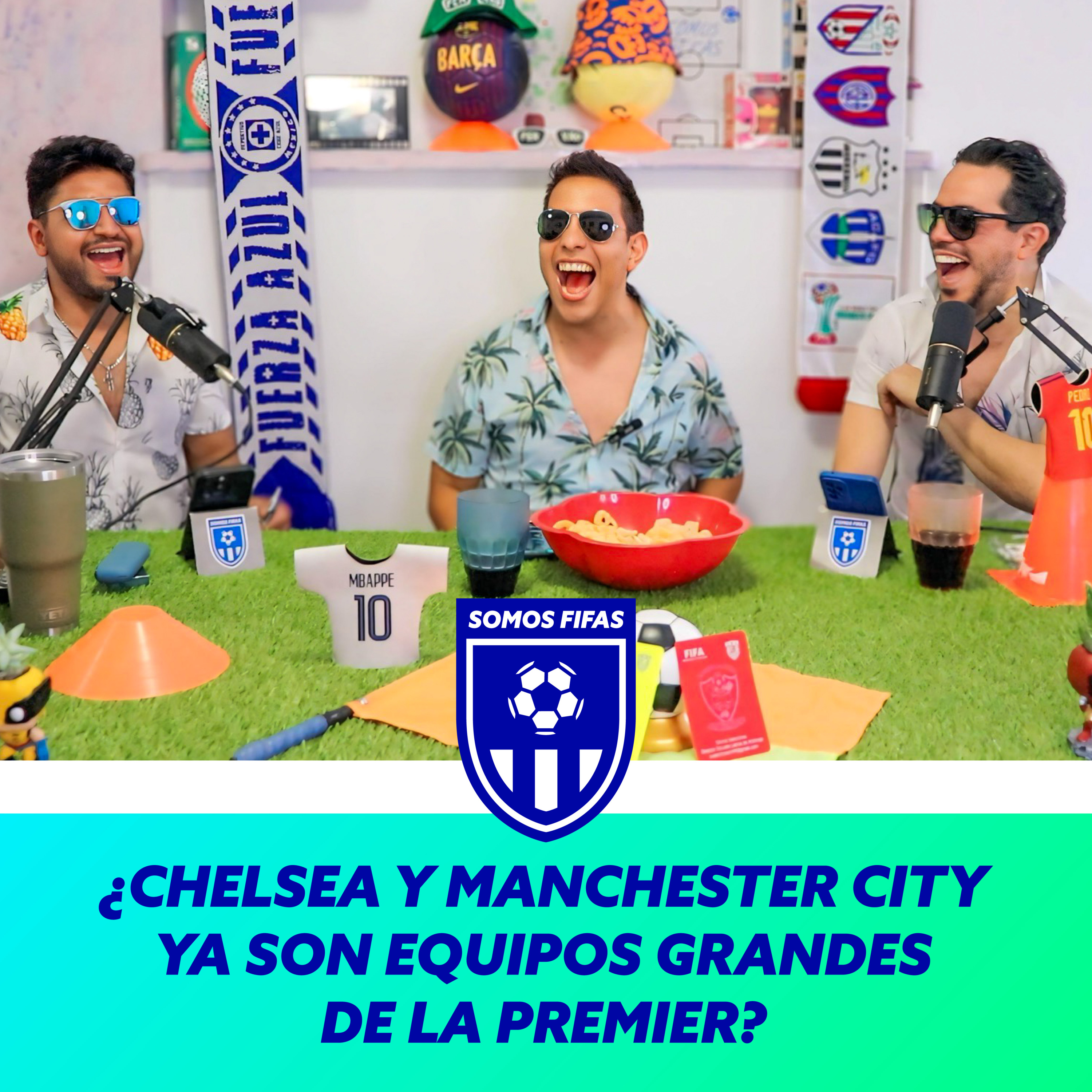 Somos Fifas Podcast C10 T3: ¿Chelsea y Manchester City ya son equipos grandes de la Premier? episode artwork