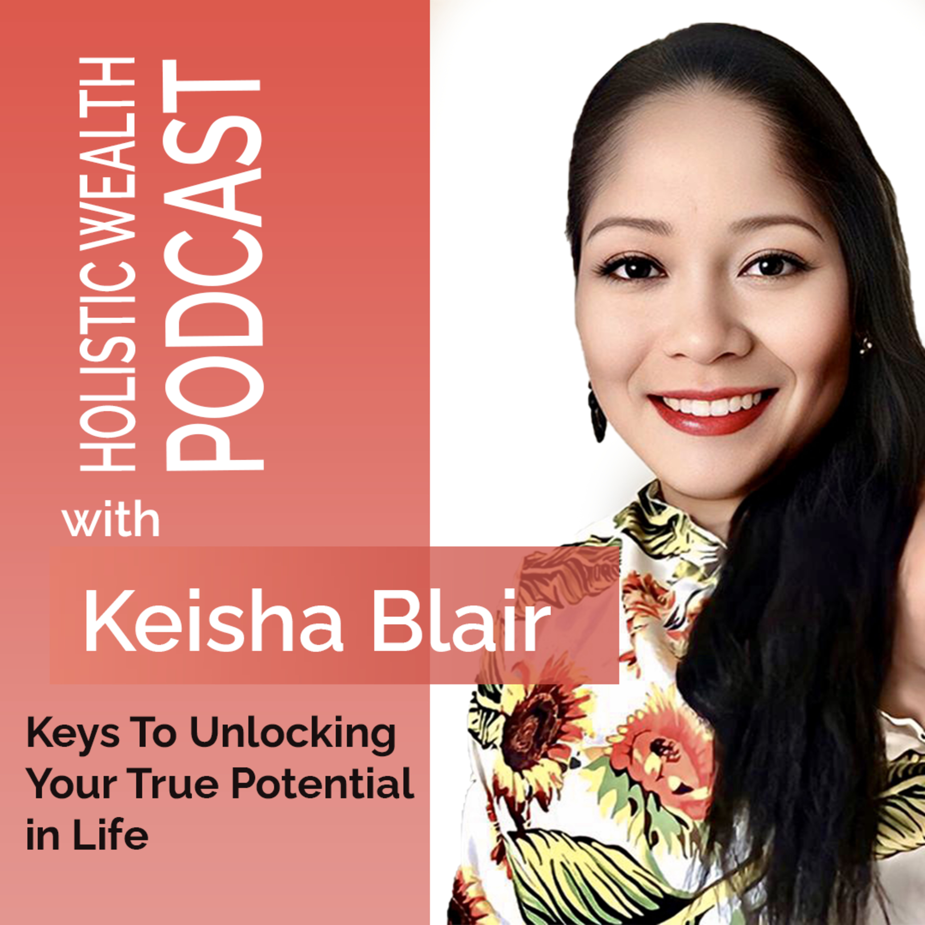 Holistic Wealth With Keisha Blair
