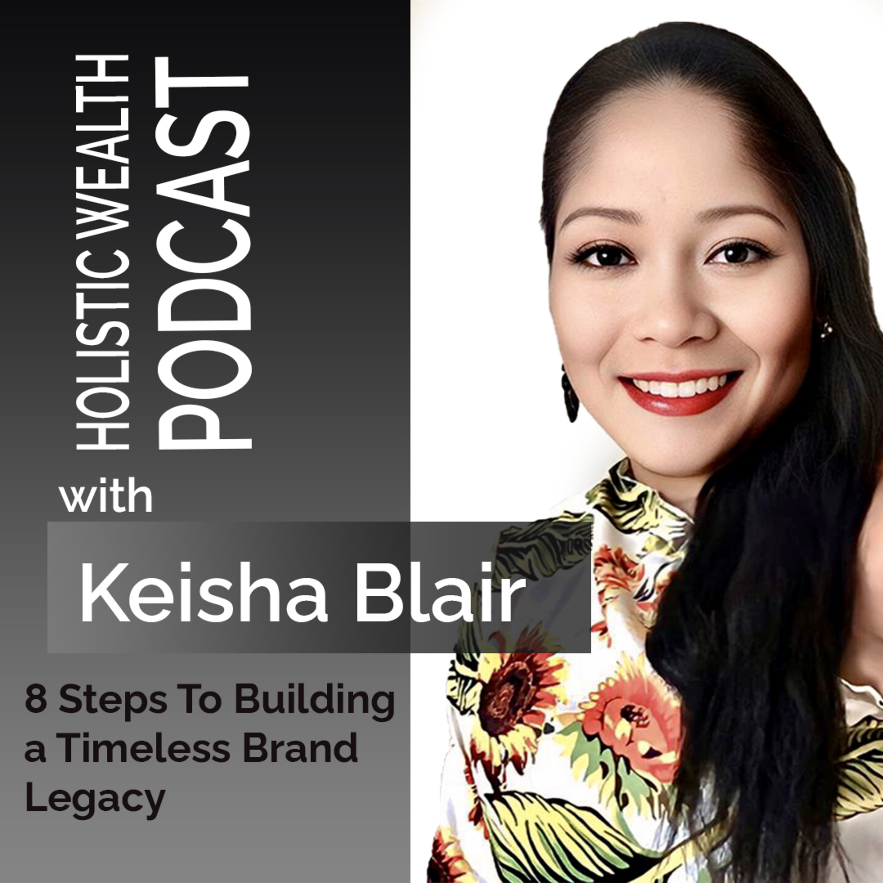 Holistic Wealth With Keisha Blair