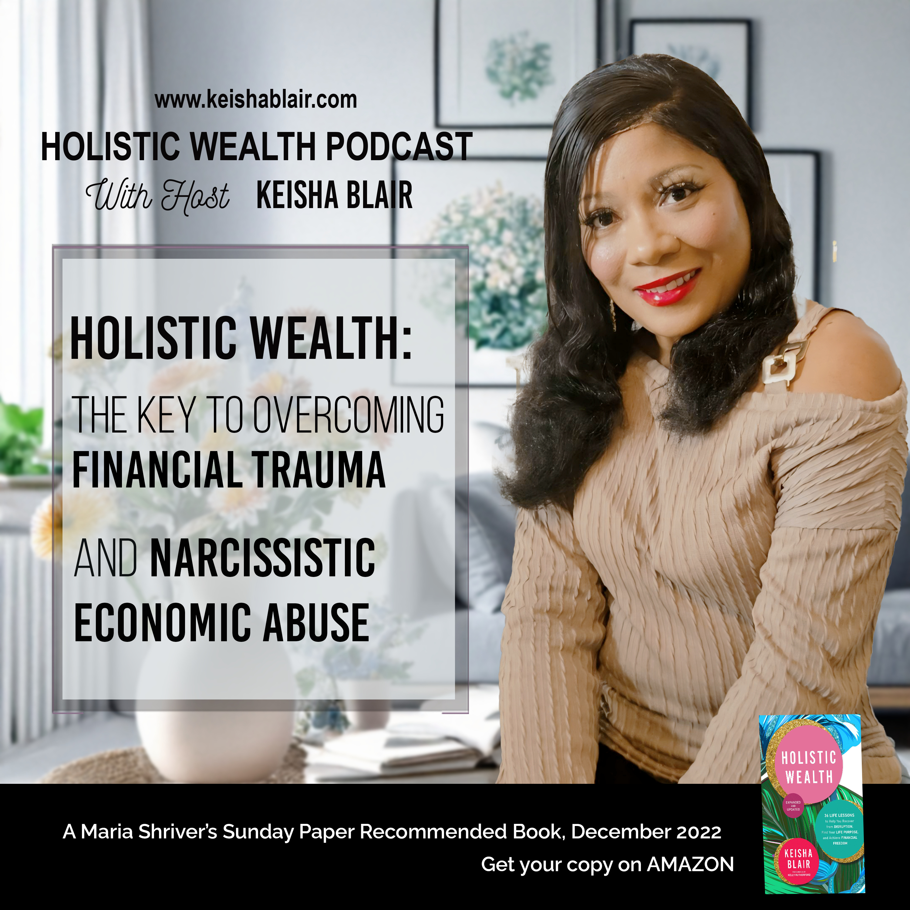 Holistic Wealth: The Key to Overcoming Financial Trauma and Narcissistic Economic Abuse – Holistic Wealth Podcast episode artwork