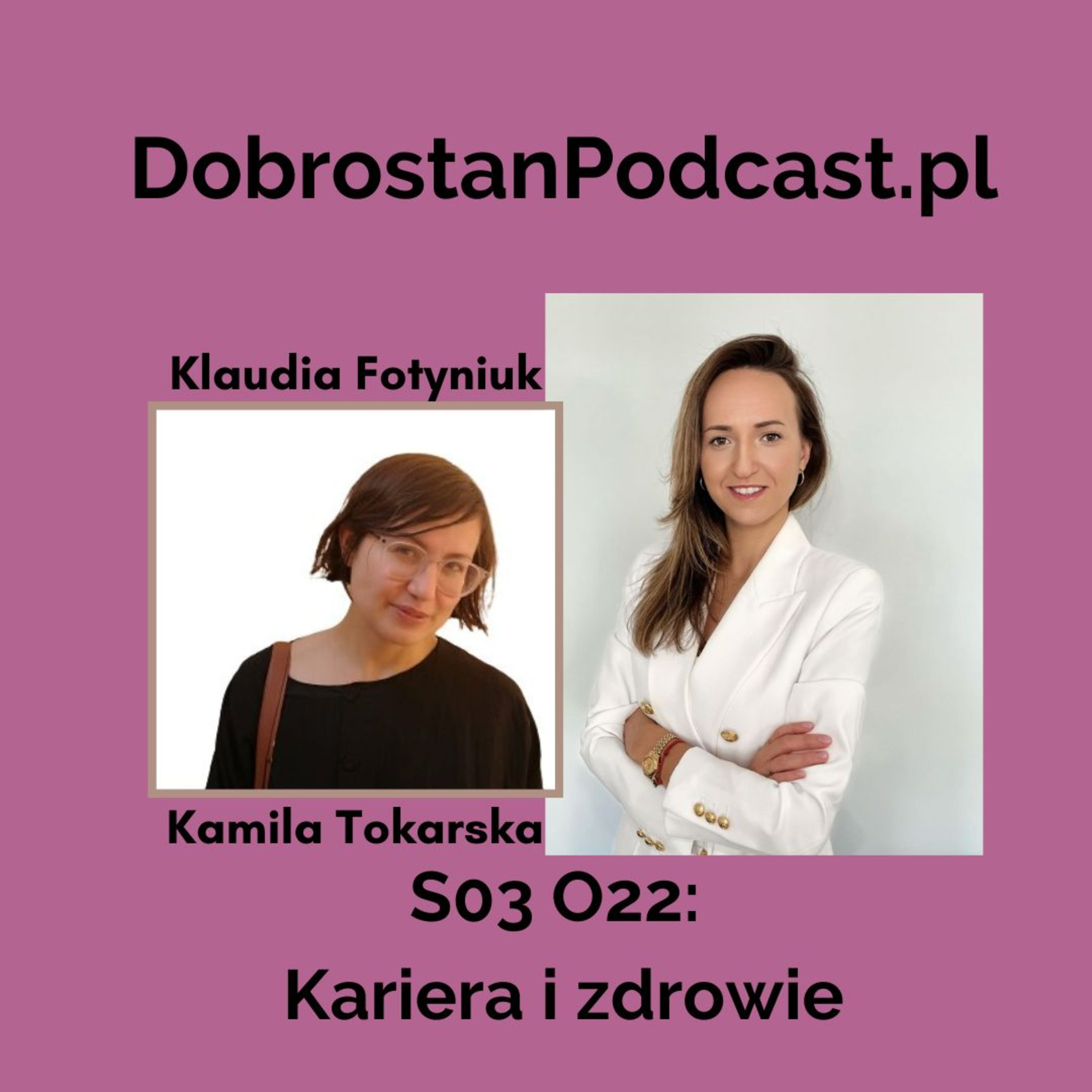 Kariera i zdrowie - Klaudia Fotyniuk episode artwork