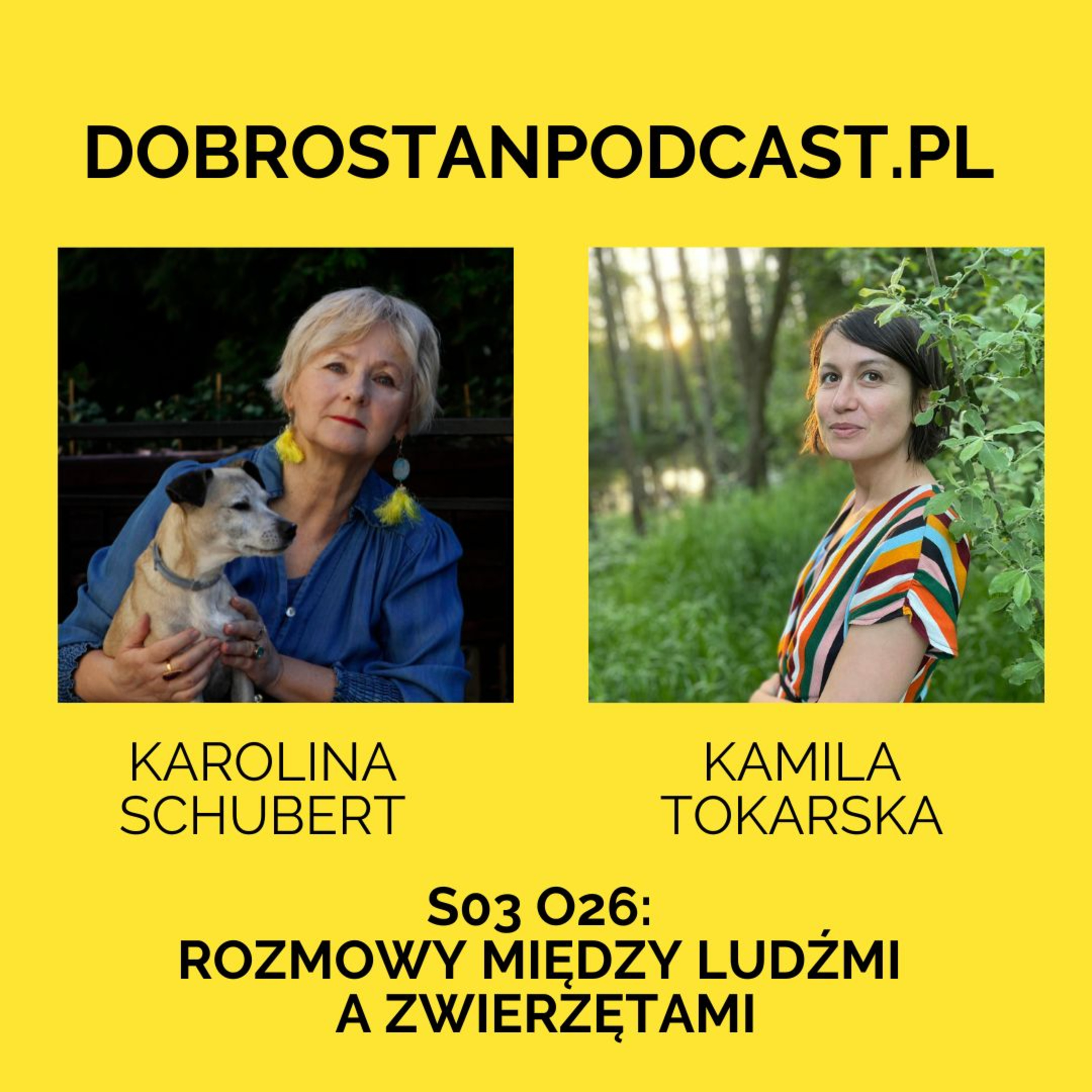 Rozmowy między ludźmi a zwierzętami - Karolina Schubert  episode artwork
