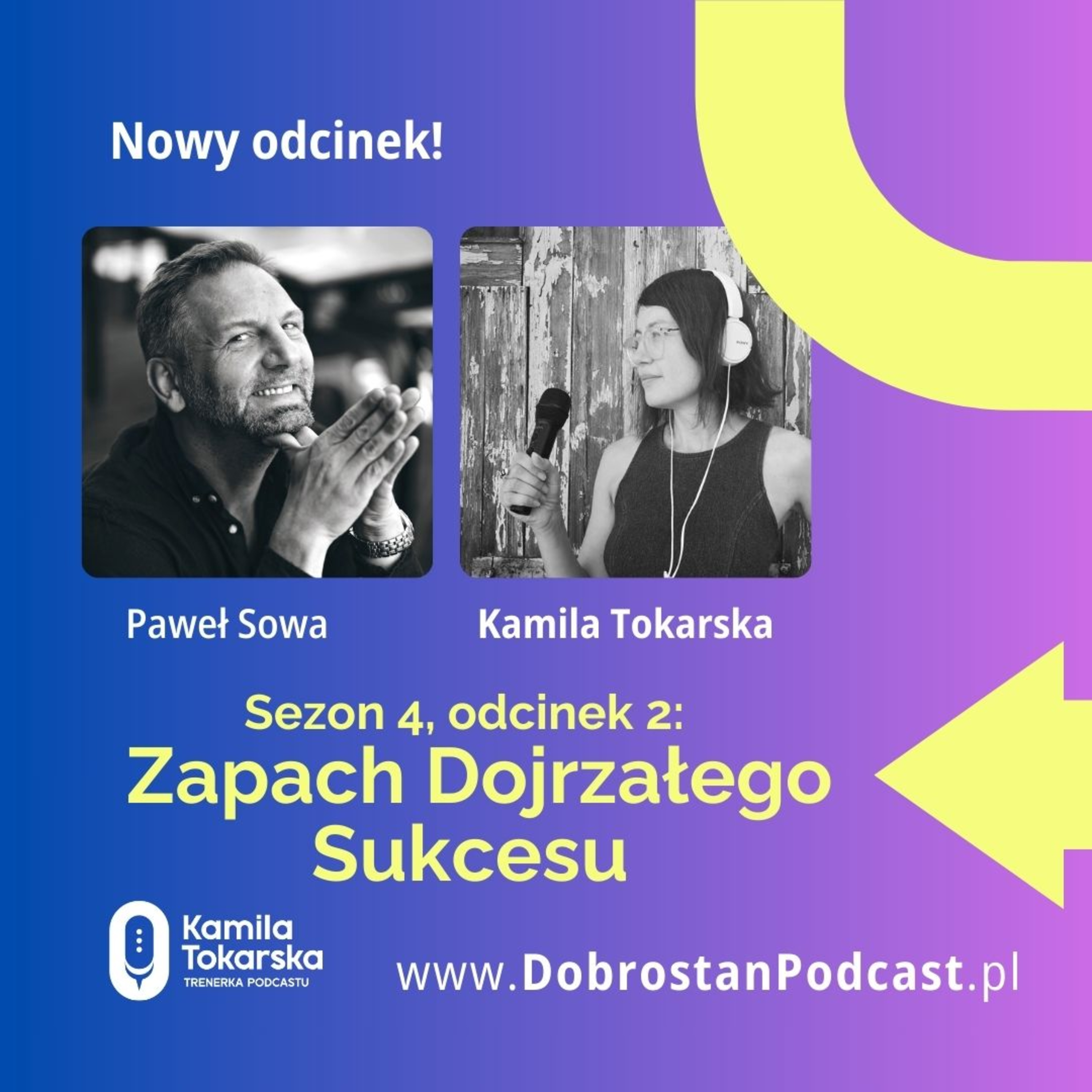Zapach Dojrzałego Sukcesu — Paweł Sowa episode artwork