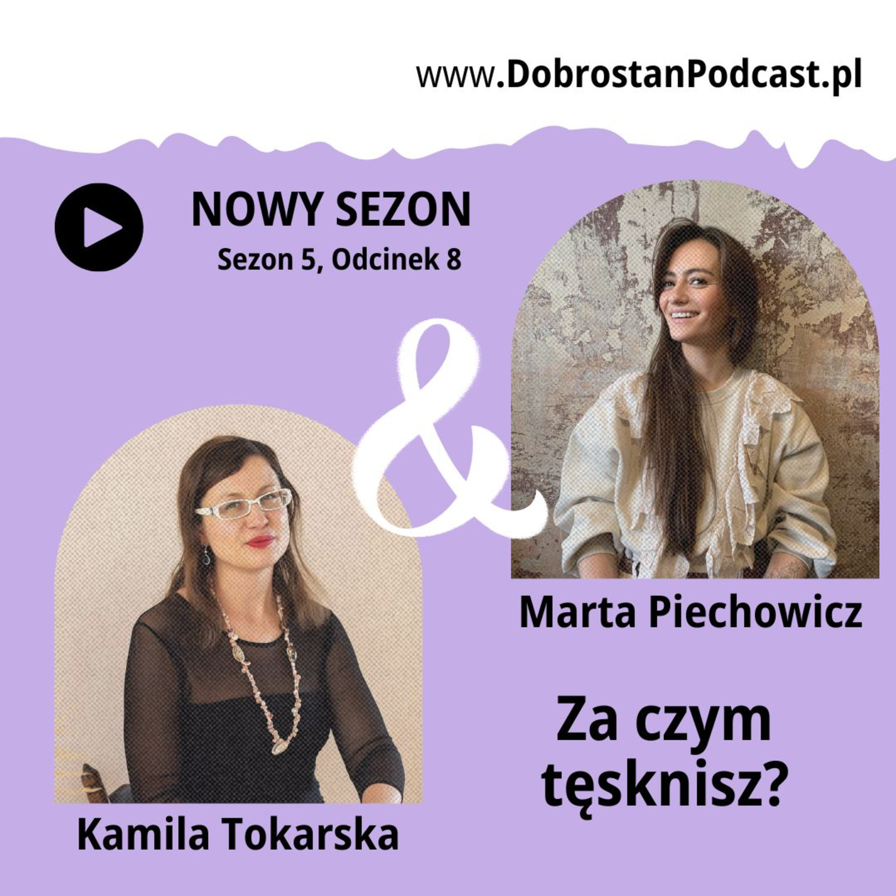 Za czym tęsknisz? - Marta Piechowicz  episode artwork