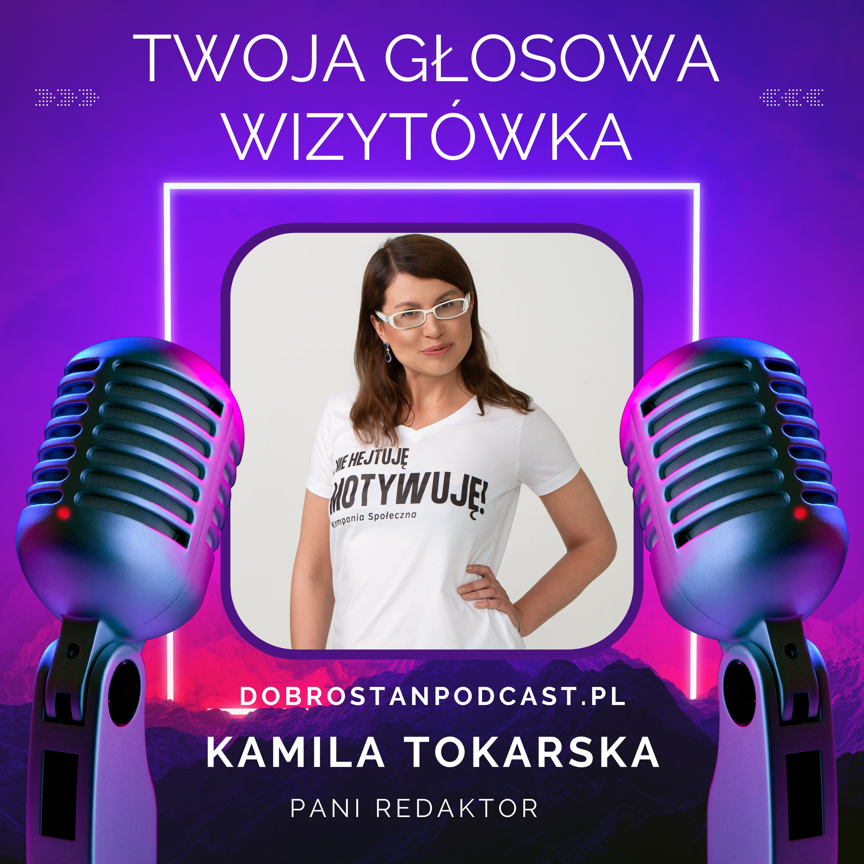Twoja głosowa wizytówka - Kamila Tokarska episode artwork