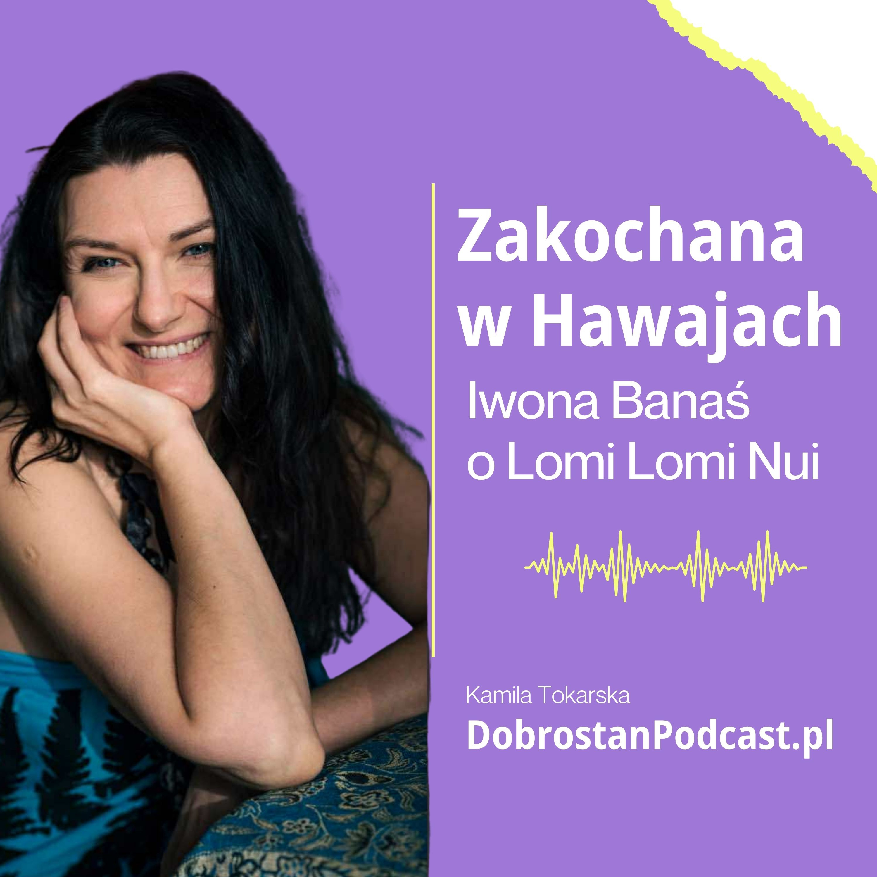 Zakochana w Hawajach – Iwona Banaś o Lomi Lomi Nui  episode artwork