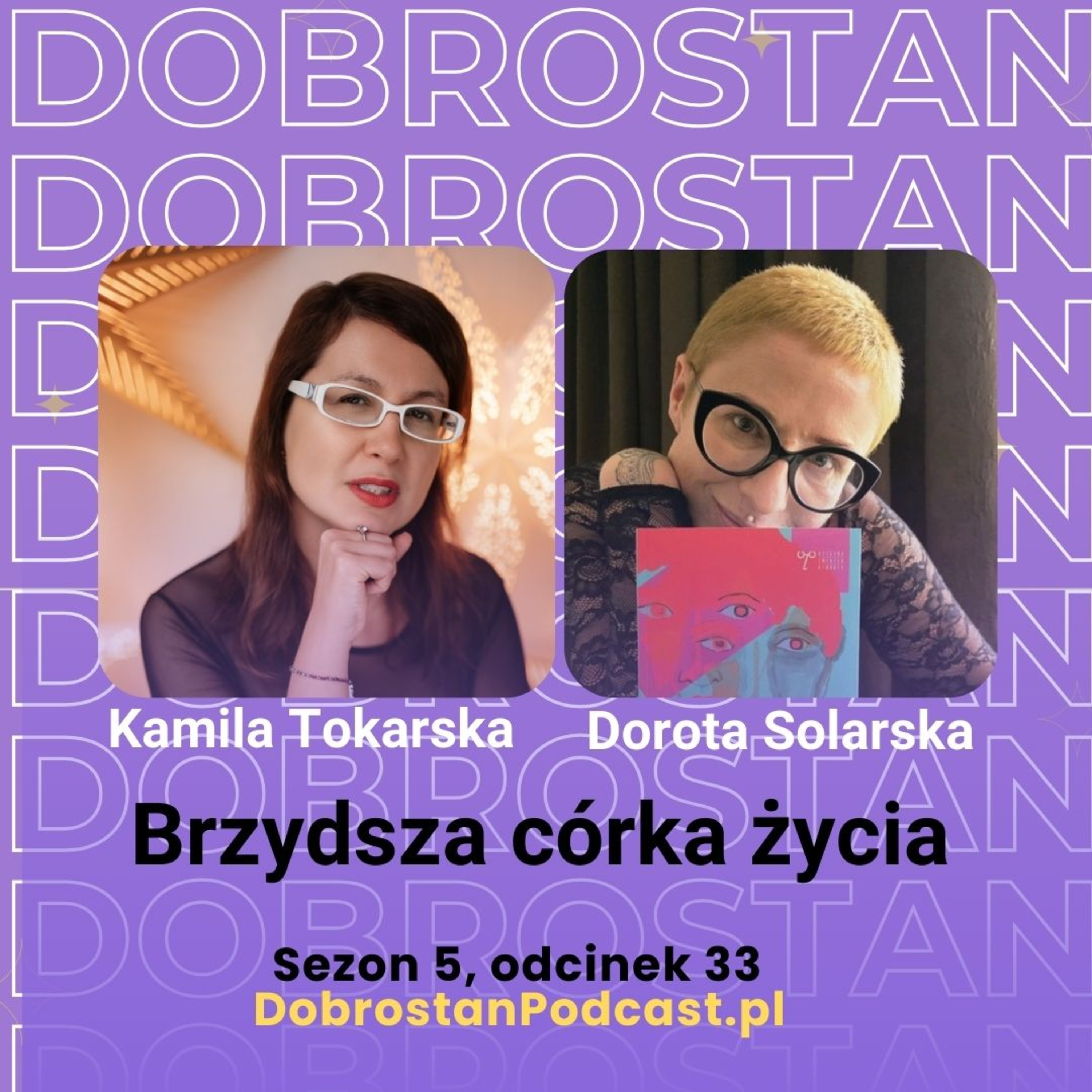 Brzydsza córka życia - Dorota Solarska episode artwork