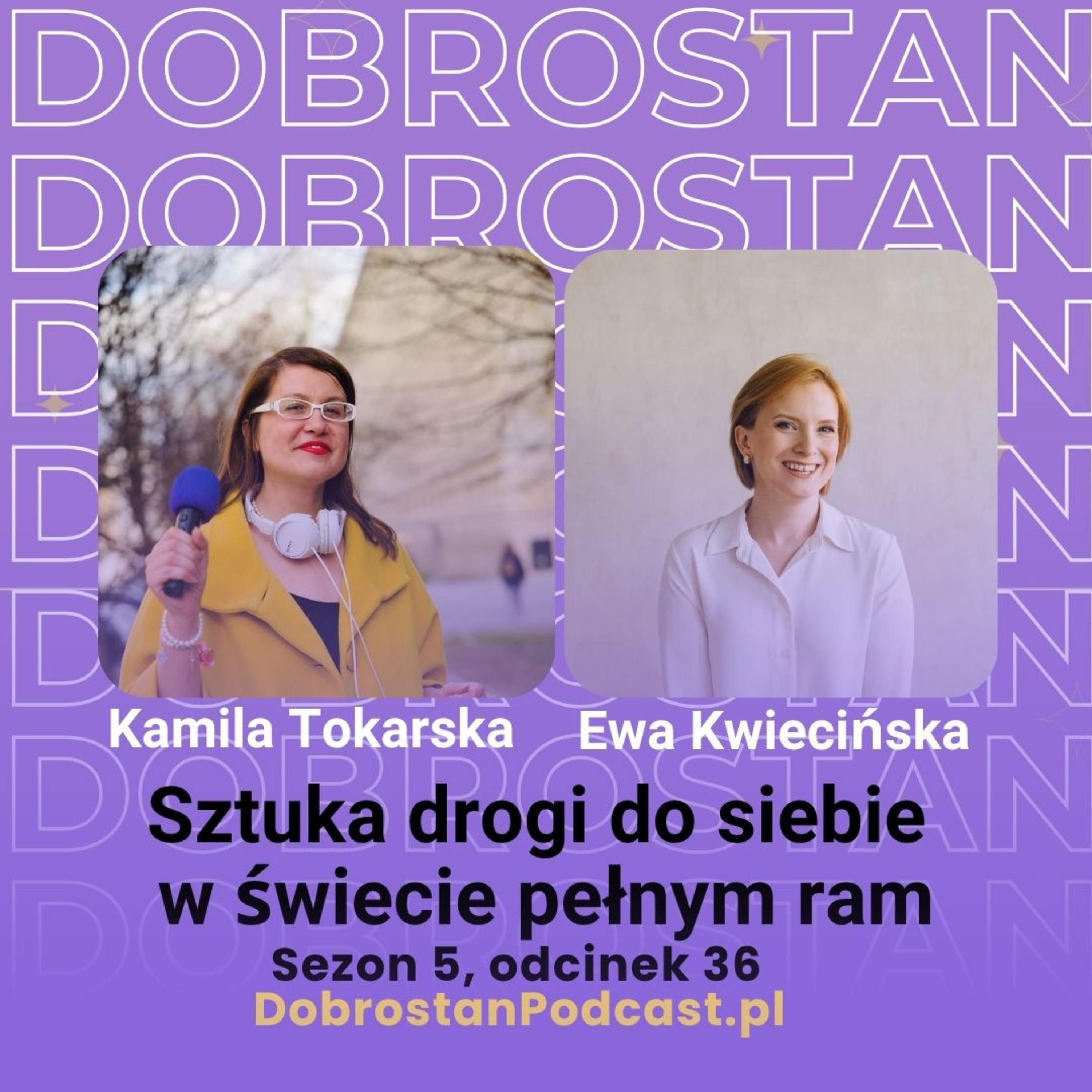 Sztuka drogi do siebie w świecie pełnym ram - Ewa Kwiecińska  episode artwork