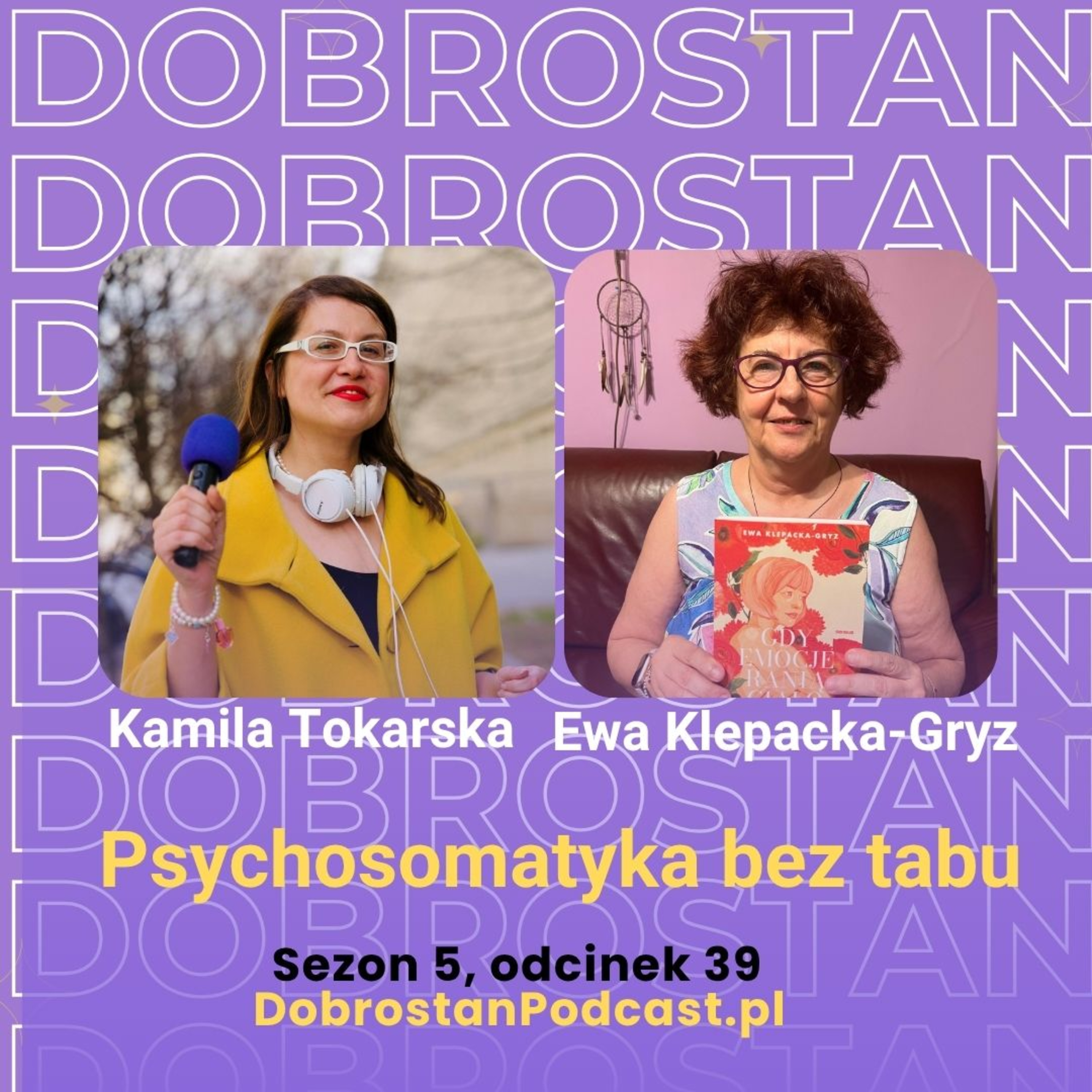 Psychosomatyka bez tabu: gdy emocje ranią ciało - Ewa Klepacka-Gryz episode artwork