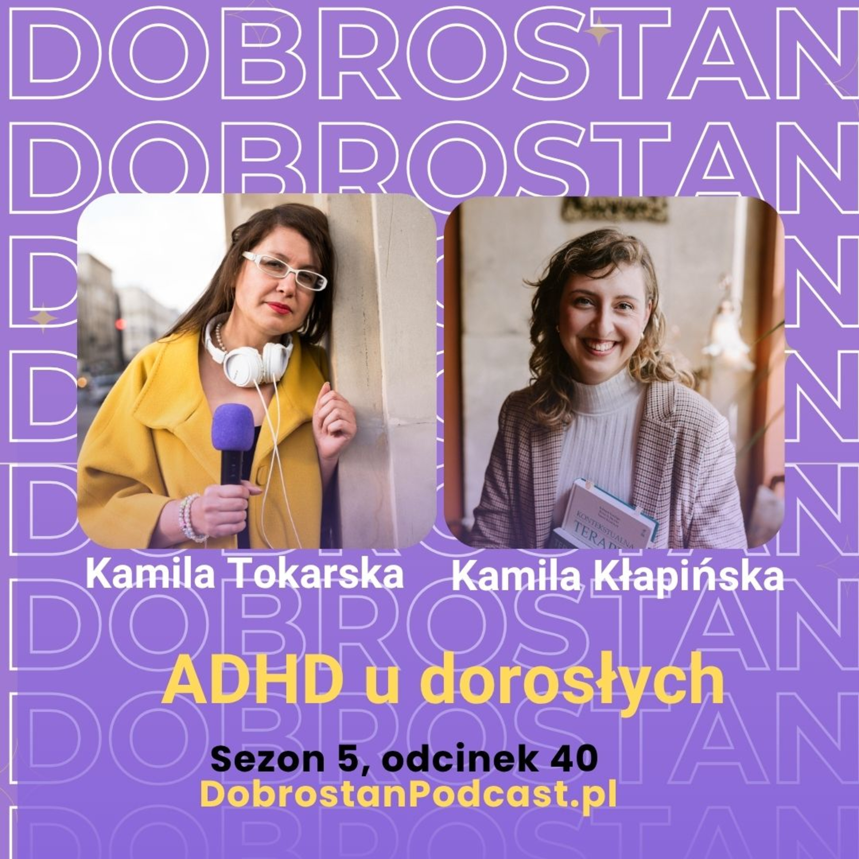 ADHD u dorosłych - Kamila Kłapińska-Mykhalchuk episode artwork