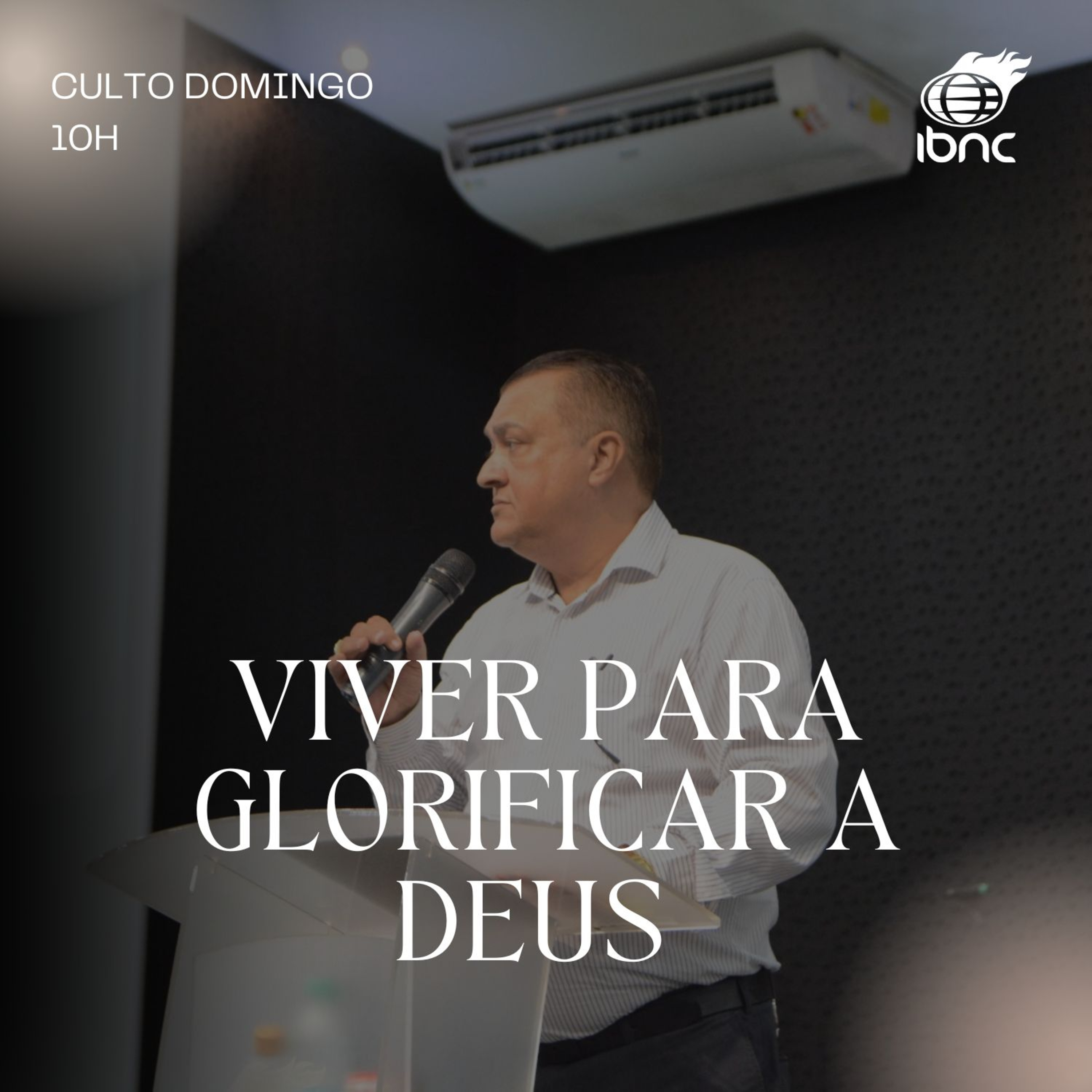 Viver para glorificar a Deus | Pr. Antonio Ulisses | IBNC 10H | 23 MAR episode artwork