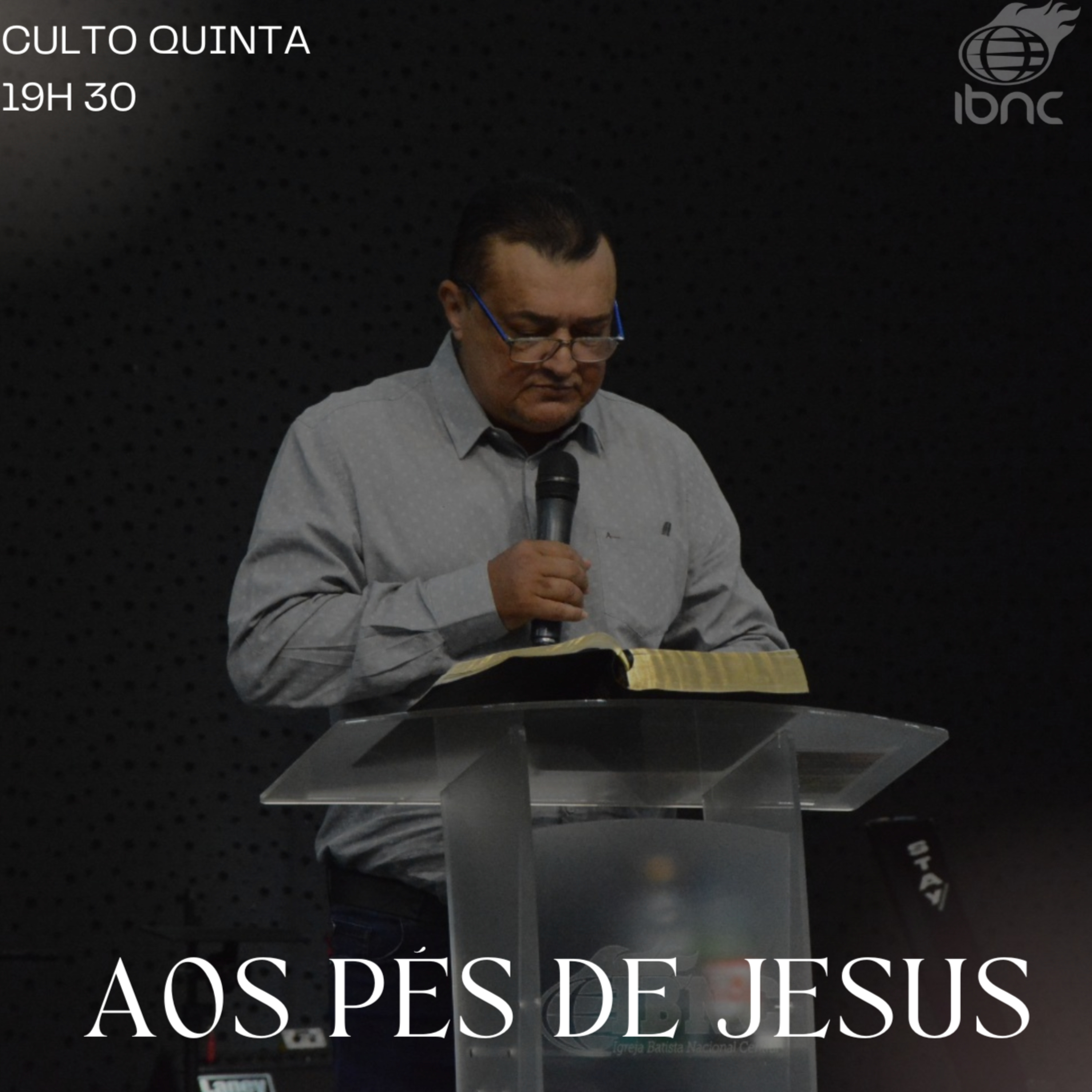 Aos Pés de Jesus | Pr. Antonio Ulisses | IBNC 19H30 | 12 JUN episode artwork