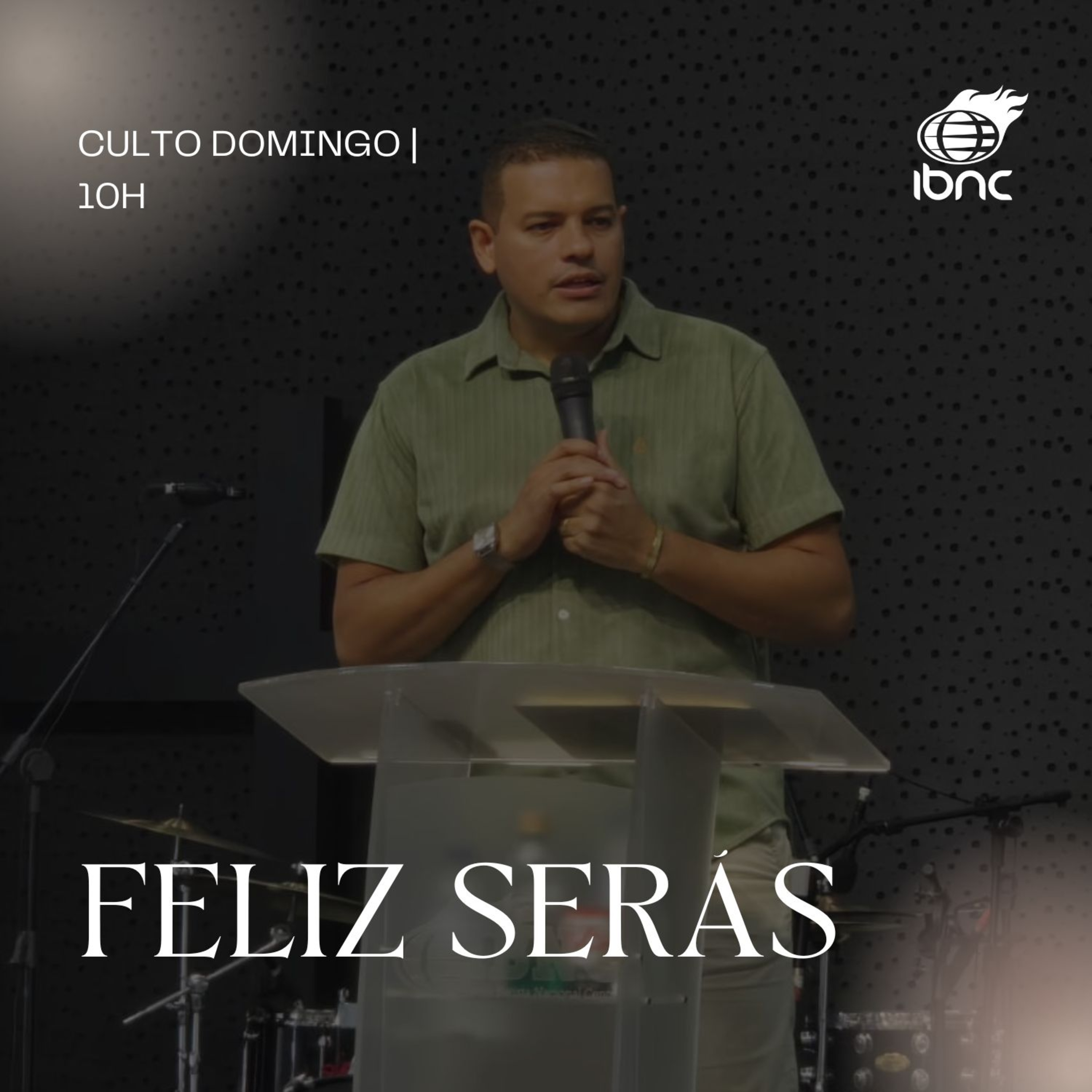 Feliz Serás | Pr. Marcondes Nunes | IBNC 10H | 15 JUN episode artwork