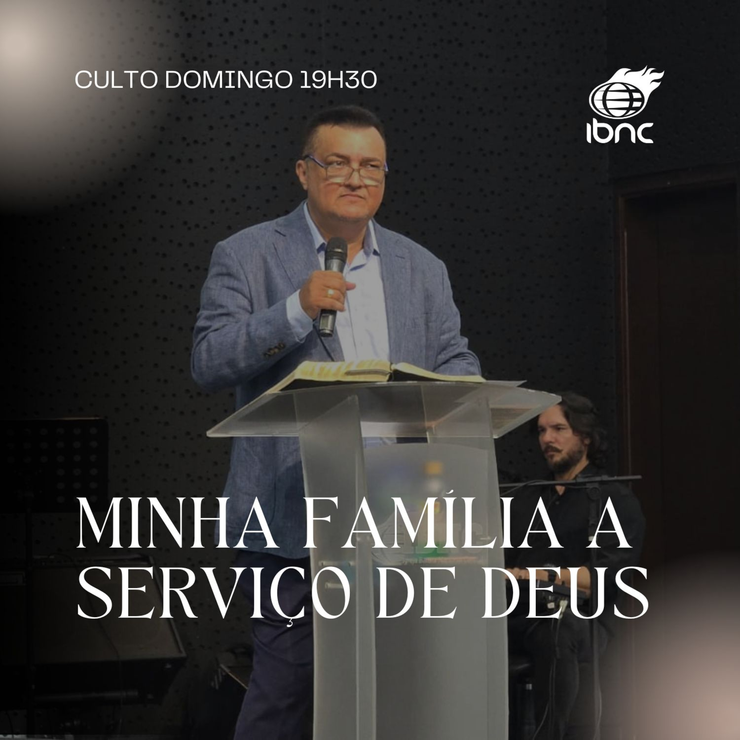 Minha família a serviço de Deus | Pr Antonio | IBNC 19h30 - 29 JUNHO episode artwork
