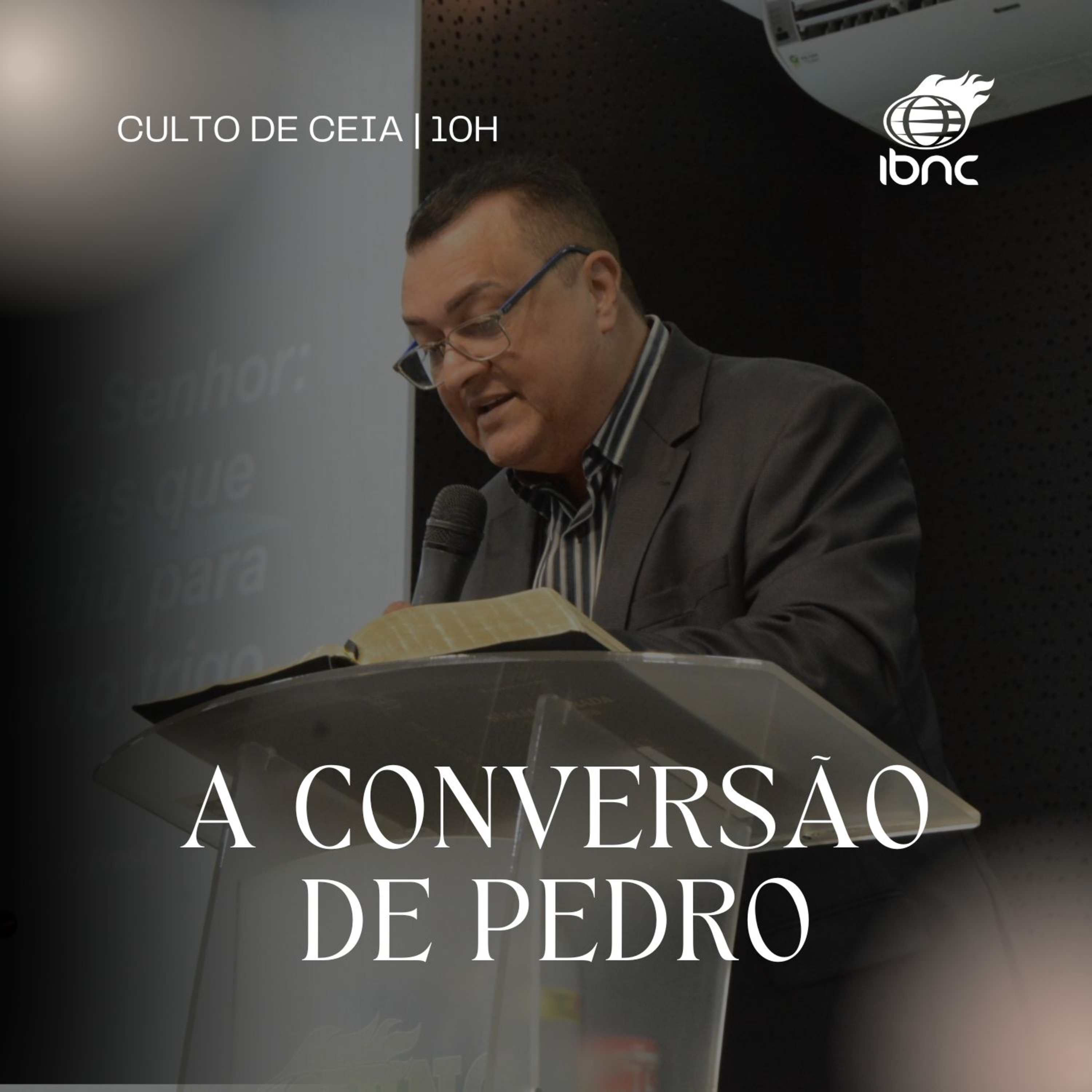 A conversão de Pedro | Pr. Antonio Ulisses | IBNC 10H | 06 JUL episode artwork